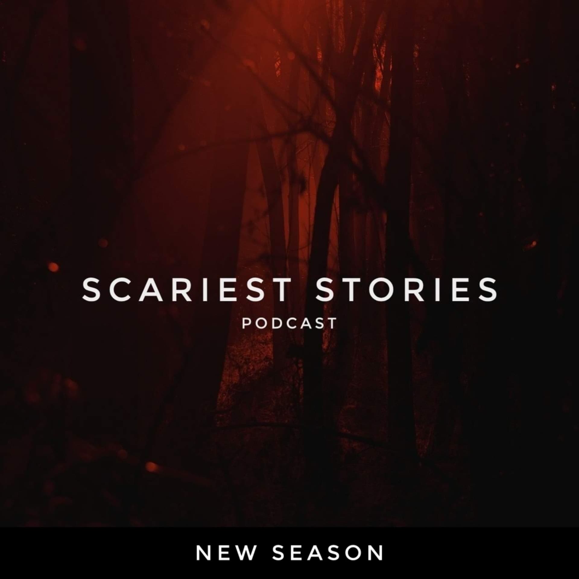 Scariest Stories - Podcasts