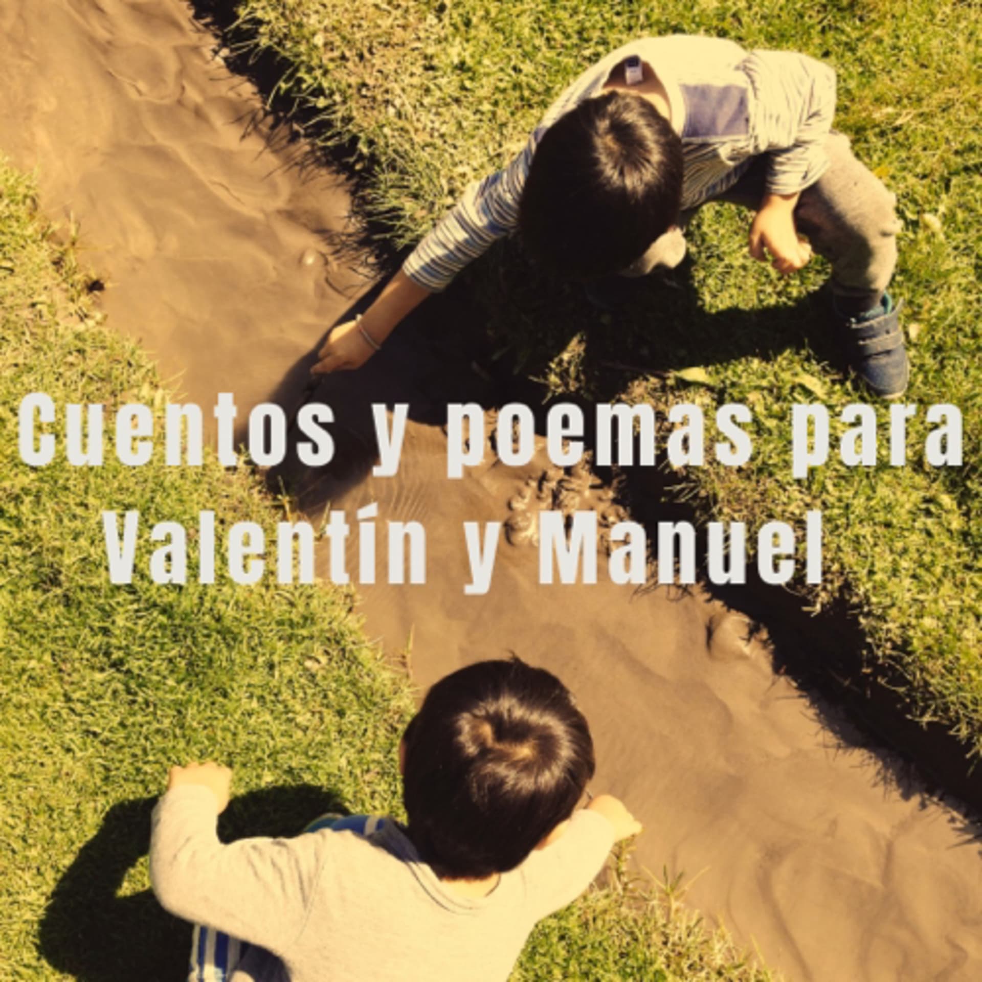 Cuentos para Valentín y Manuel - Podcasts