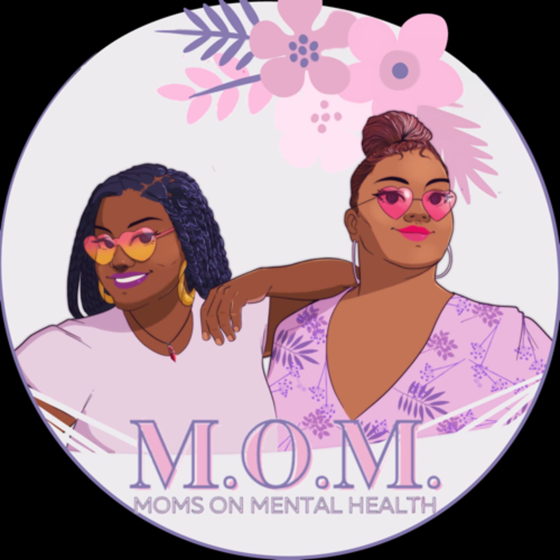 M.O.M - Moms On Mental Health - Podcasts