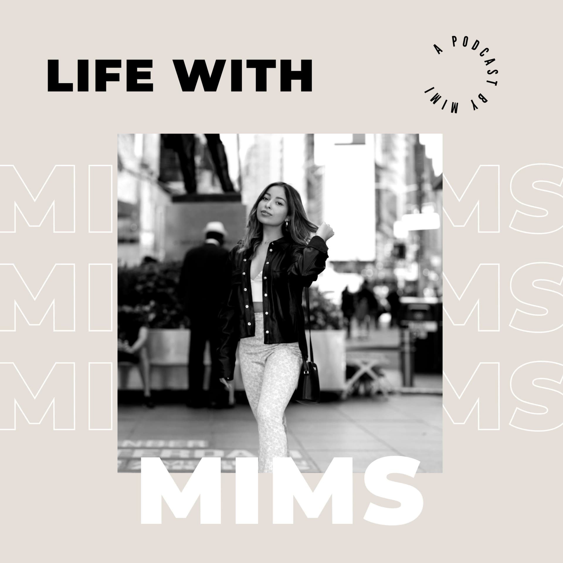 Life With Mims - Podcasts