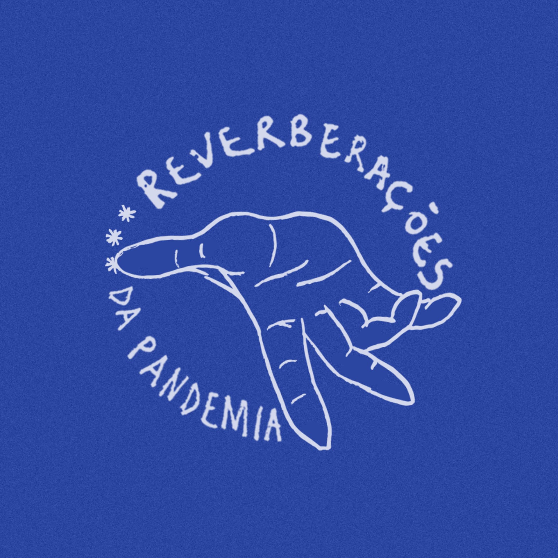 Reverberações da Pandemia - Podcasts