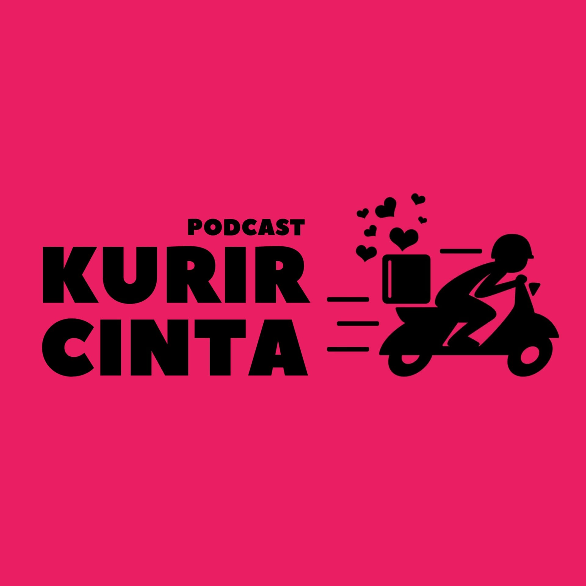 PODCAST KURIR CINTA - Podcasts
