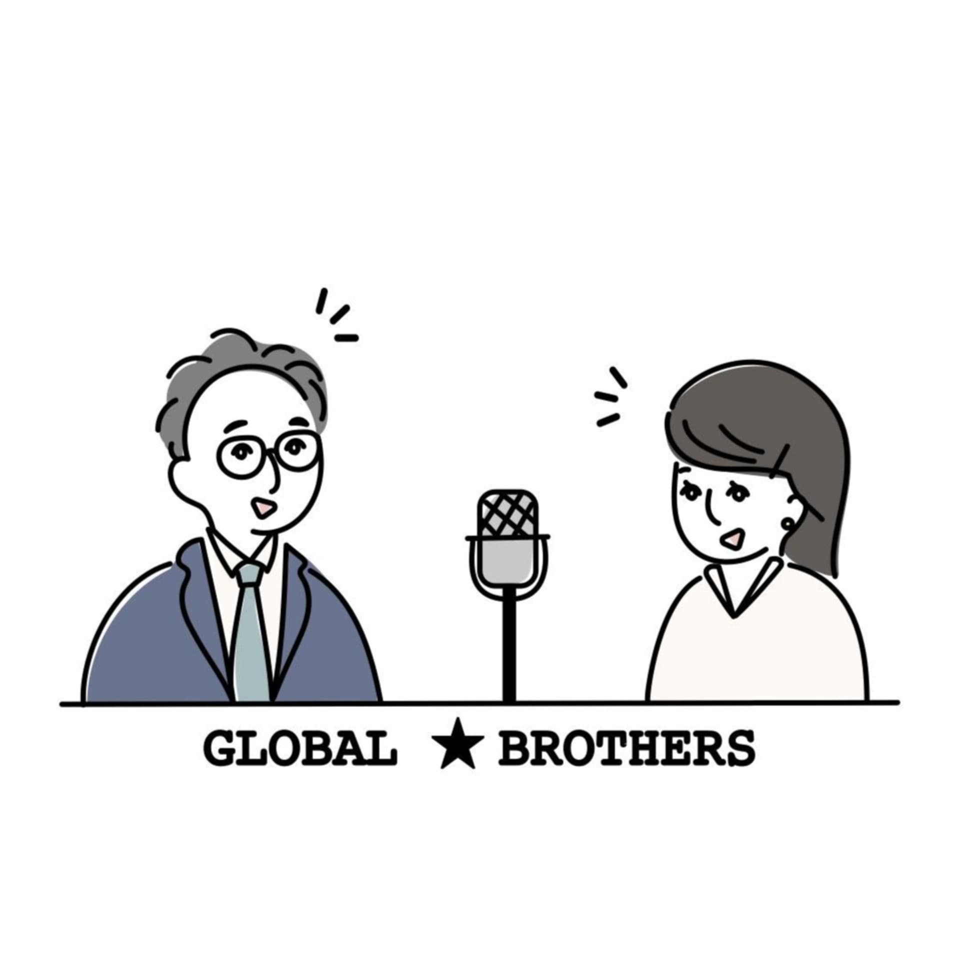 GLOBAL★BROTHERS - Podcasts