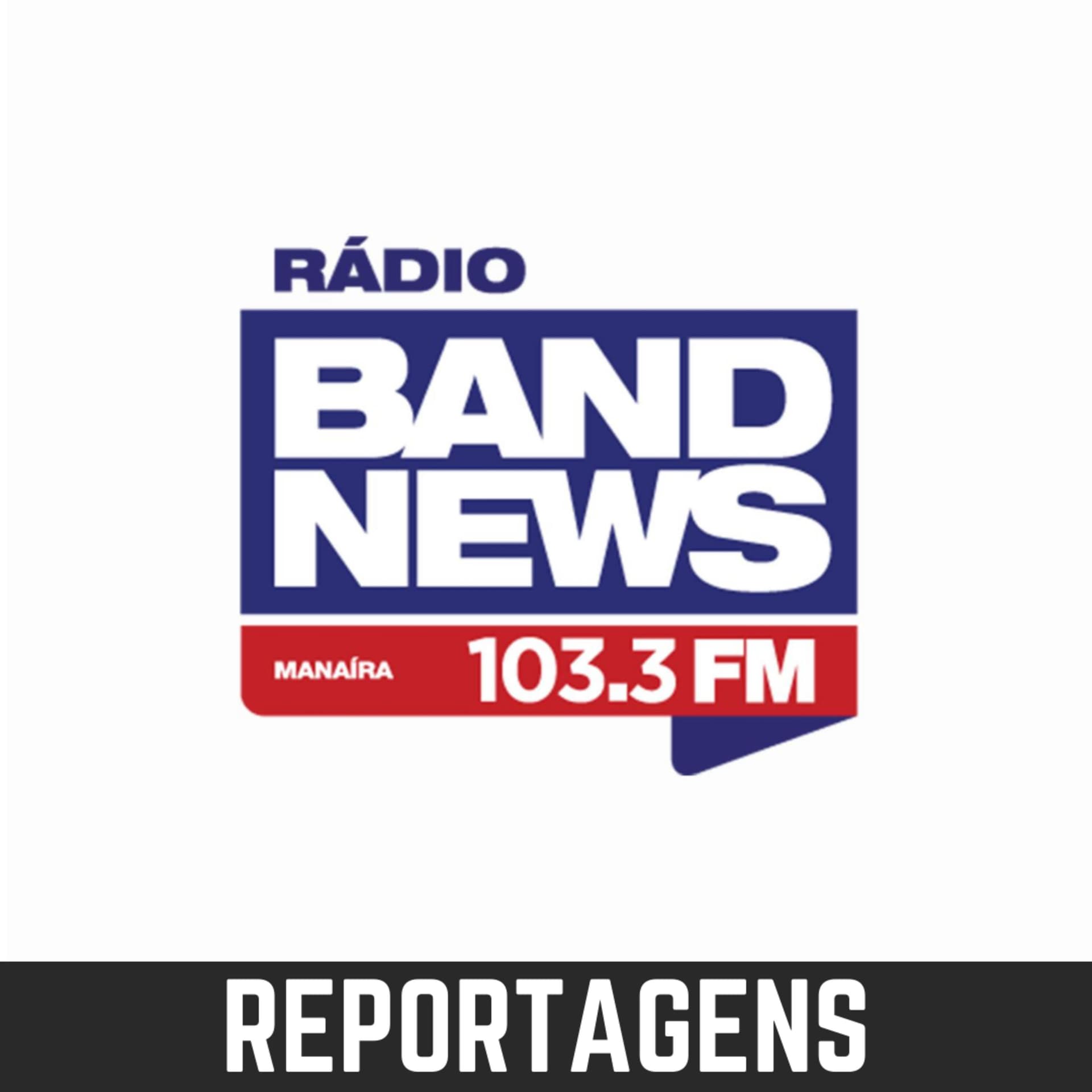 Reportagens BandNews FM Manaíra - Podcasts