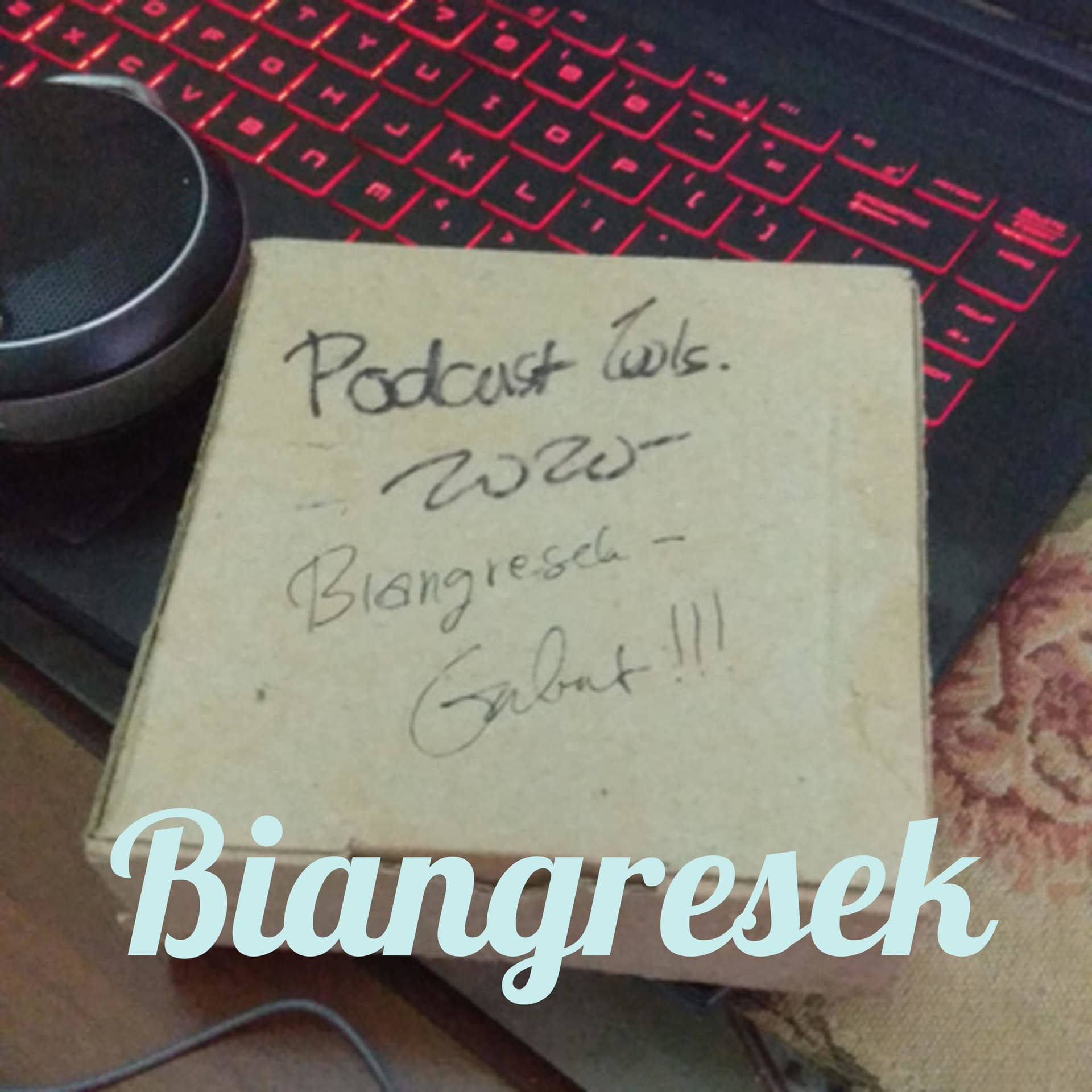 Biangresek - Podcasts