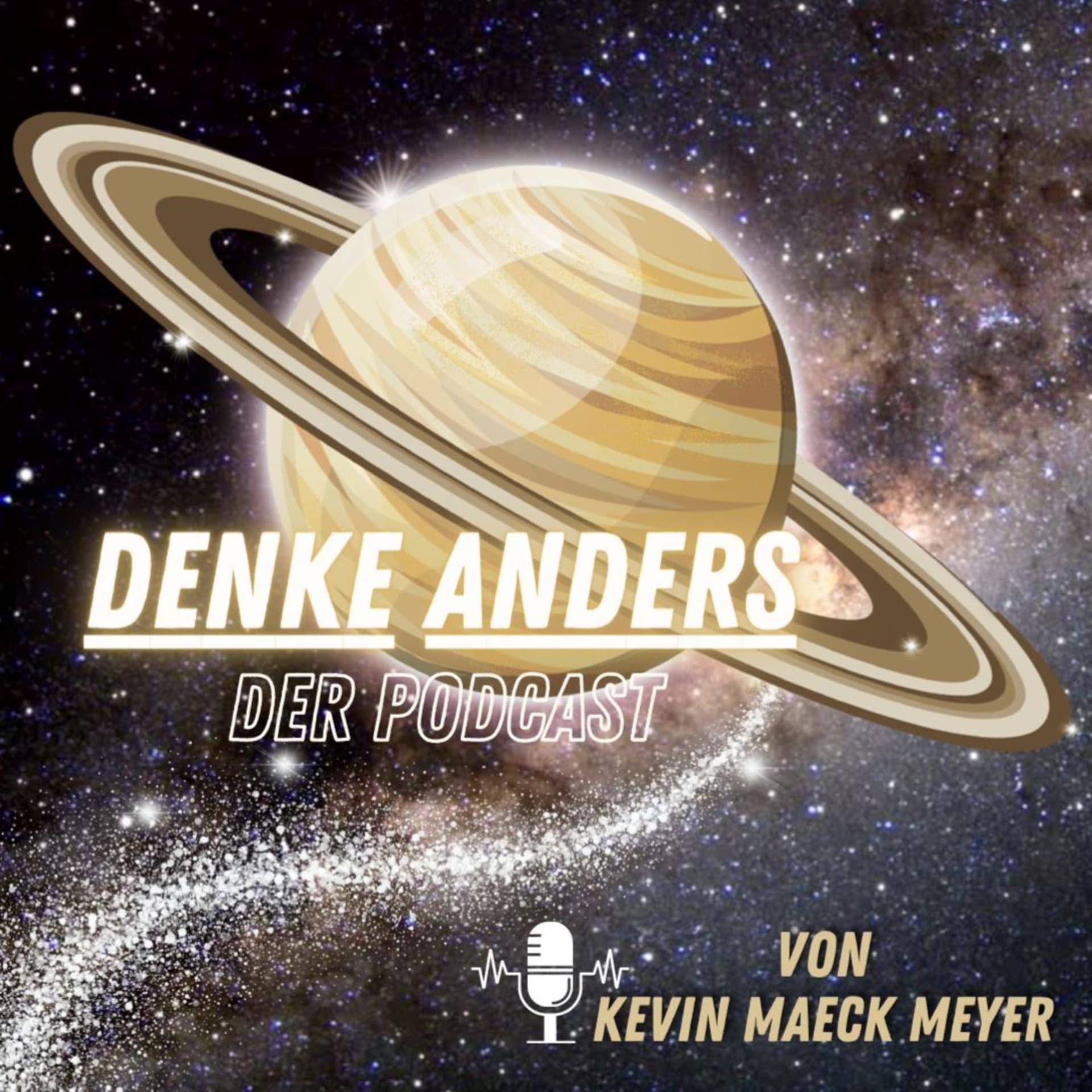 "Denke anders"- Podcast von Kevin Maeck Meyer - Podcasts