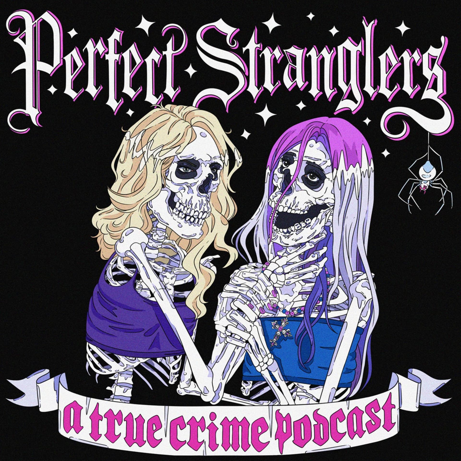Perfect Stranglers: A True Crime Podcast - Podcasts