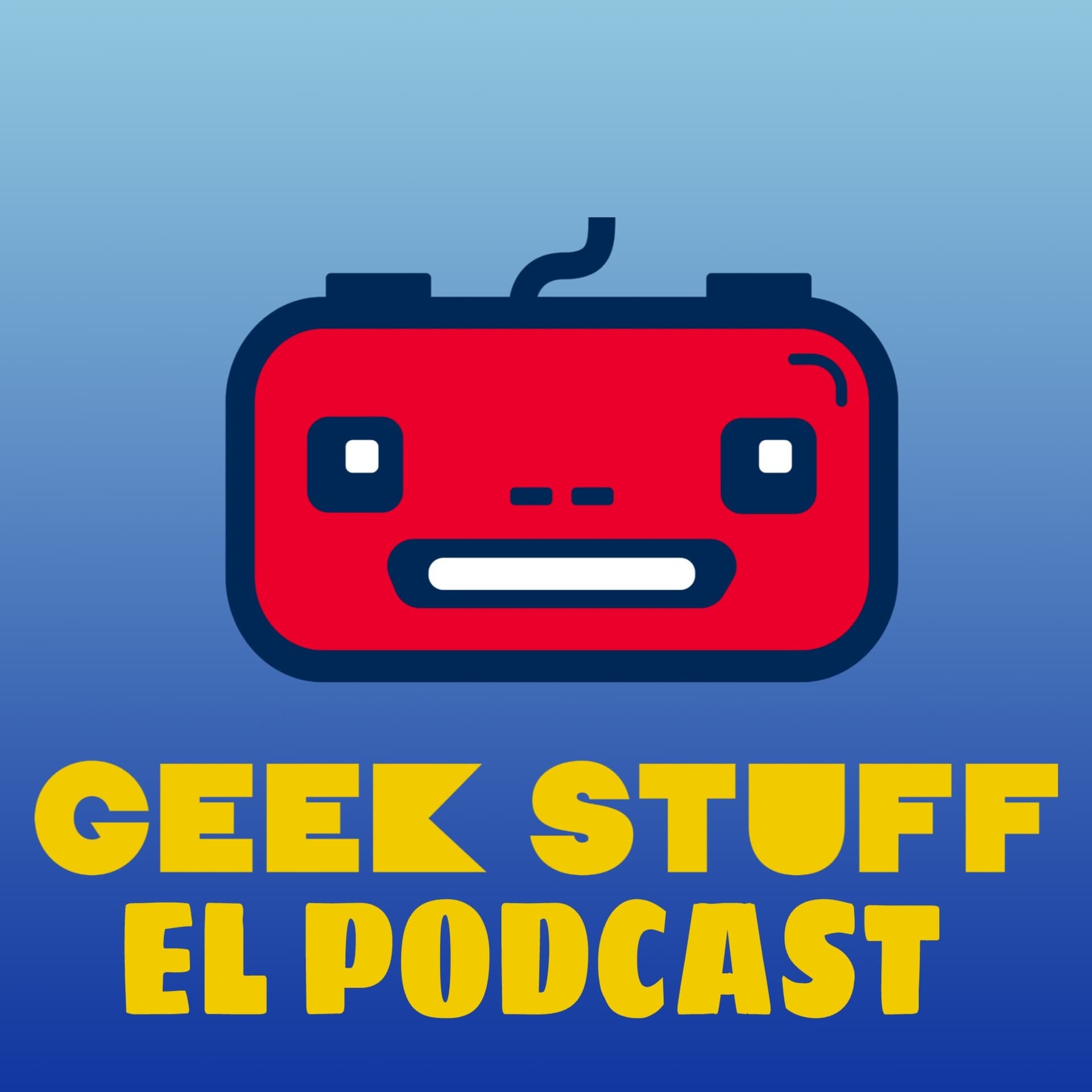 Geek Stuff Show - Podcasts