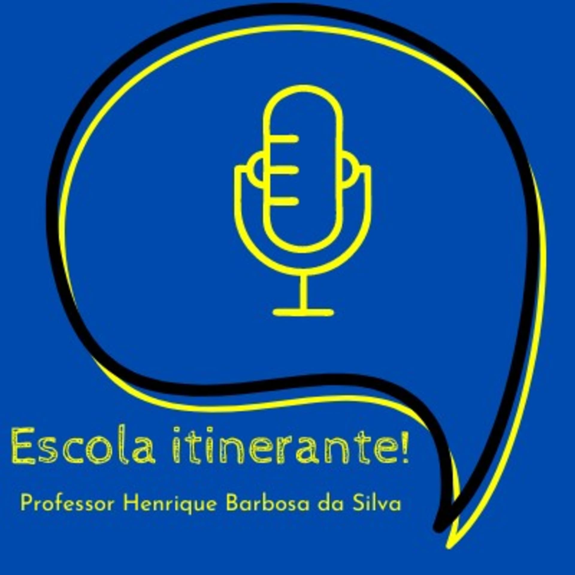 Escola Itinerante - Podcasts