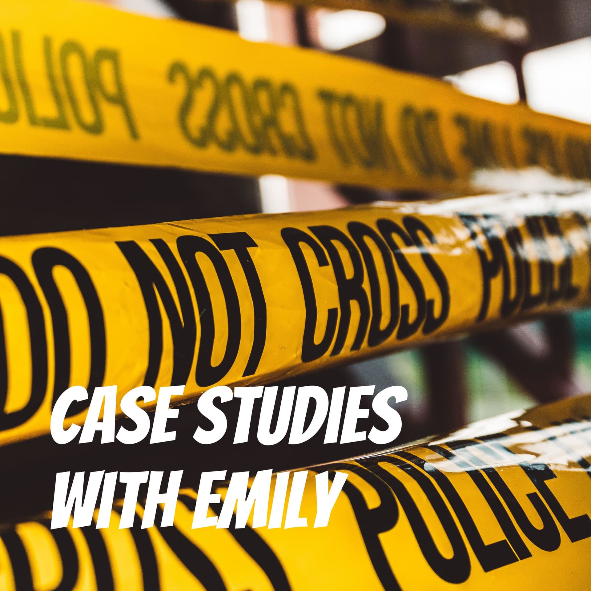 Case Studies with Emily - Podcasts