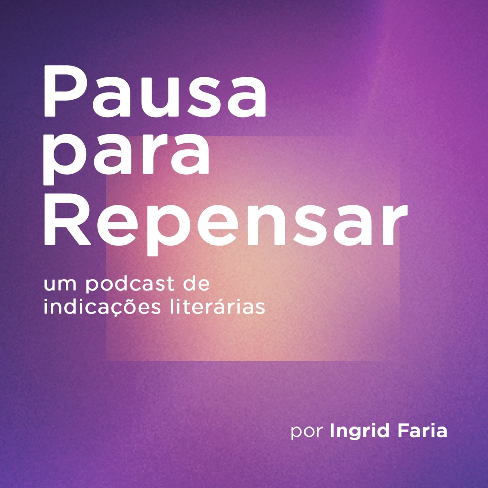 Pausa para repensar - Podcasts