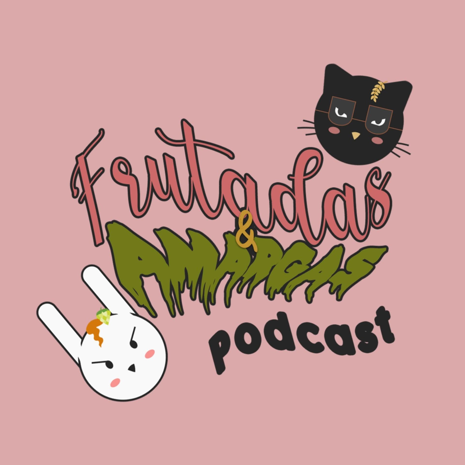 Frutadas & Amargas - Podcasts