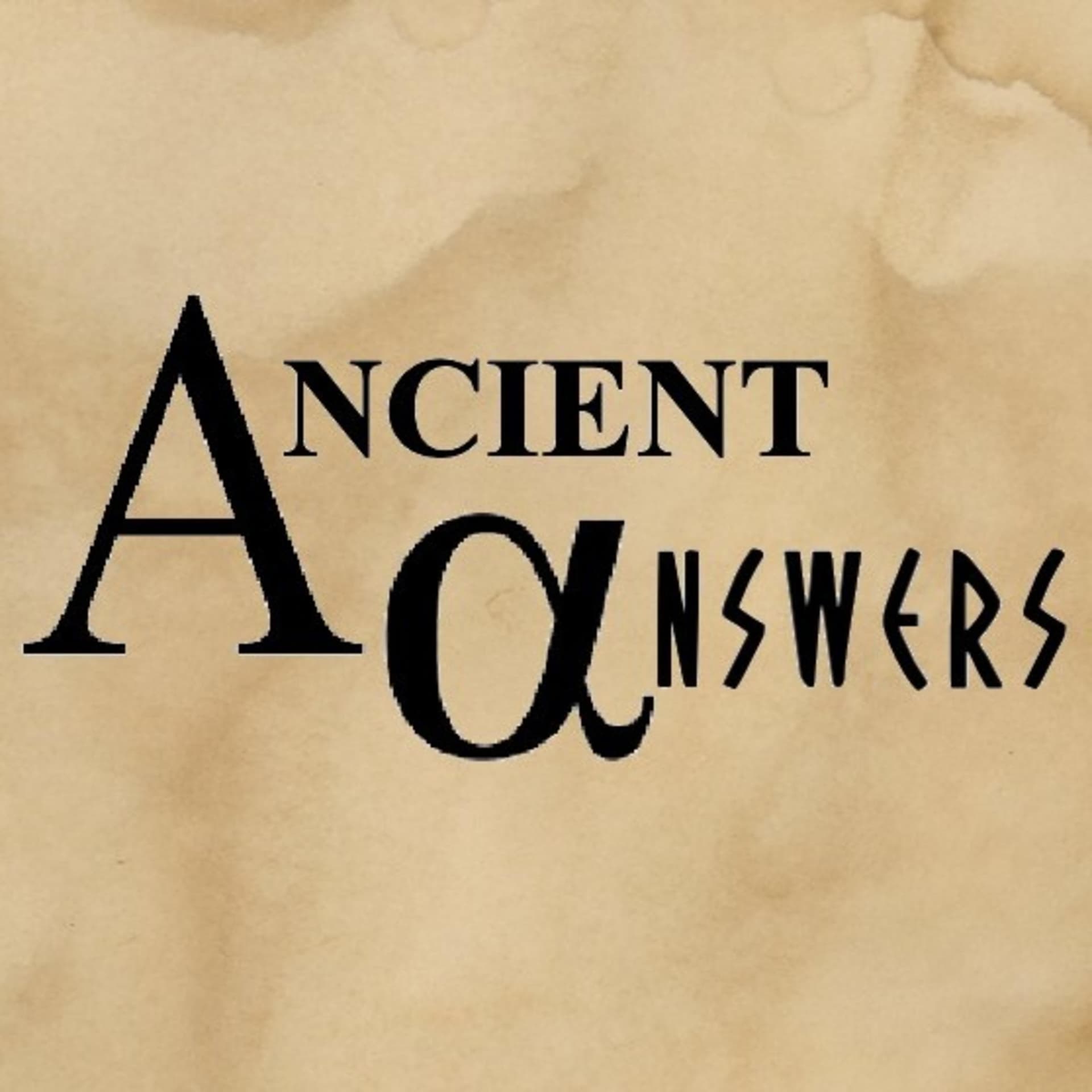 Ancient Answers - Podcasts