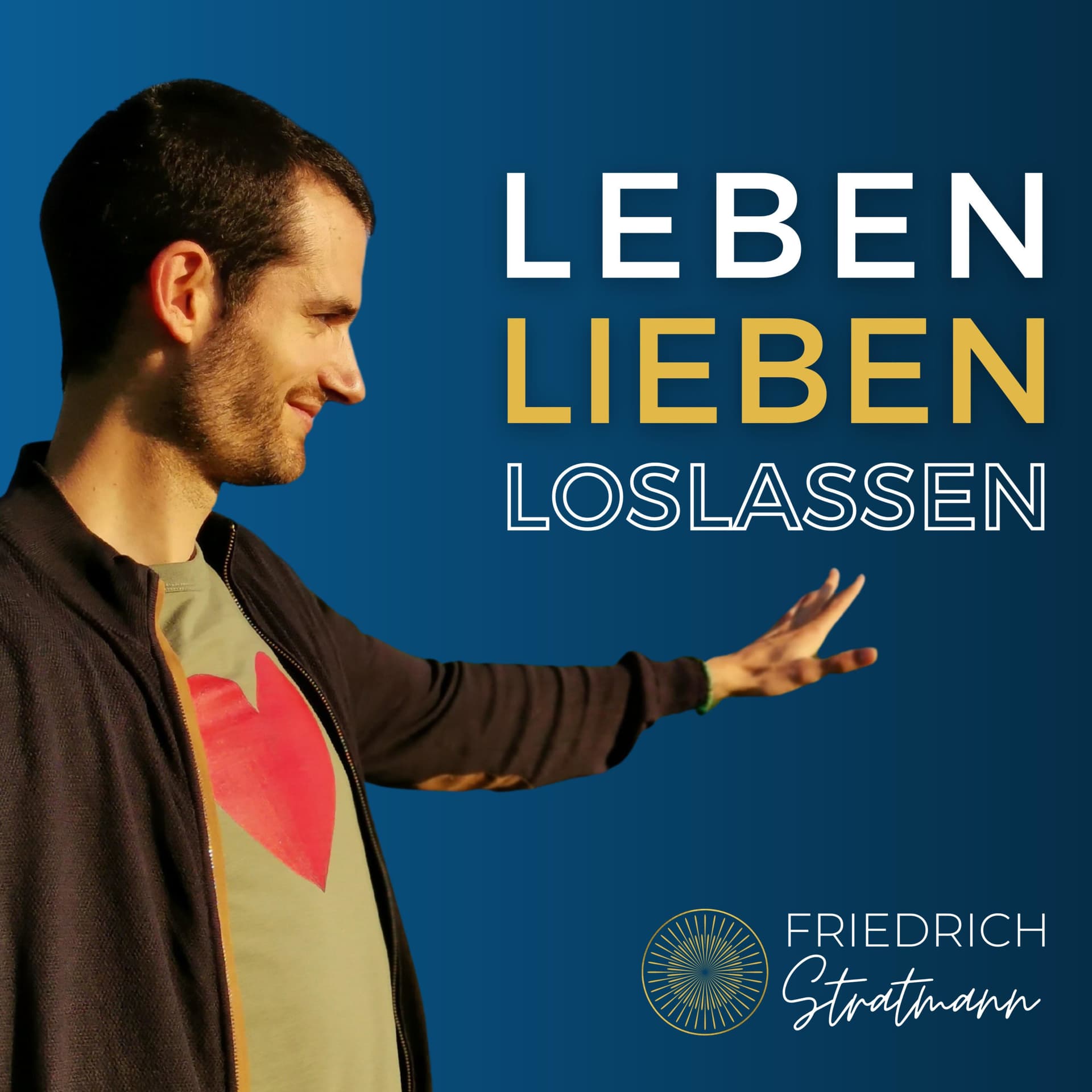 Leben. Lieben. Loslassen. - Dein Podcast für neue Blickwinkel auf das Leben, die Liebe und den Tod. - Podcasts