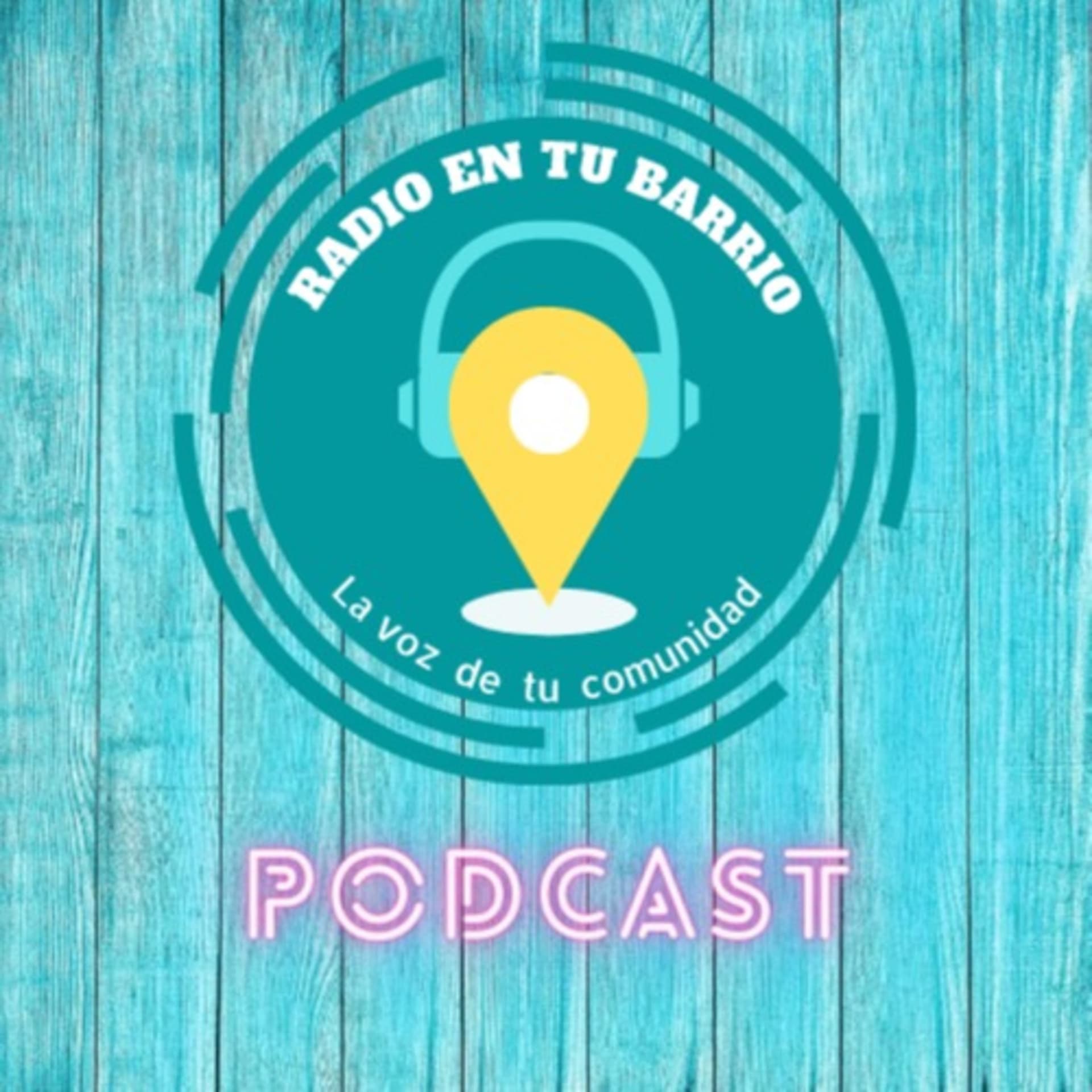 Radio en tú Barrio - Podcasts