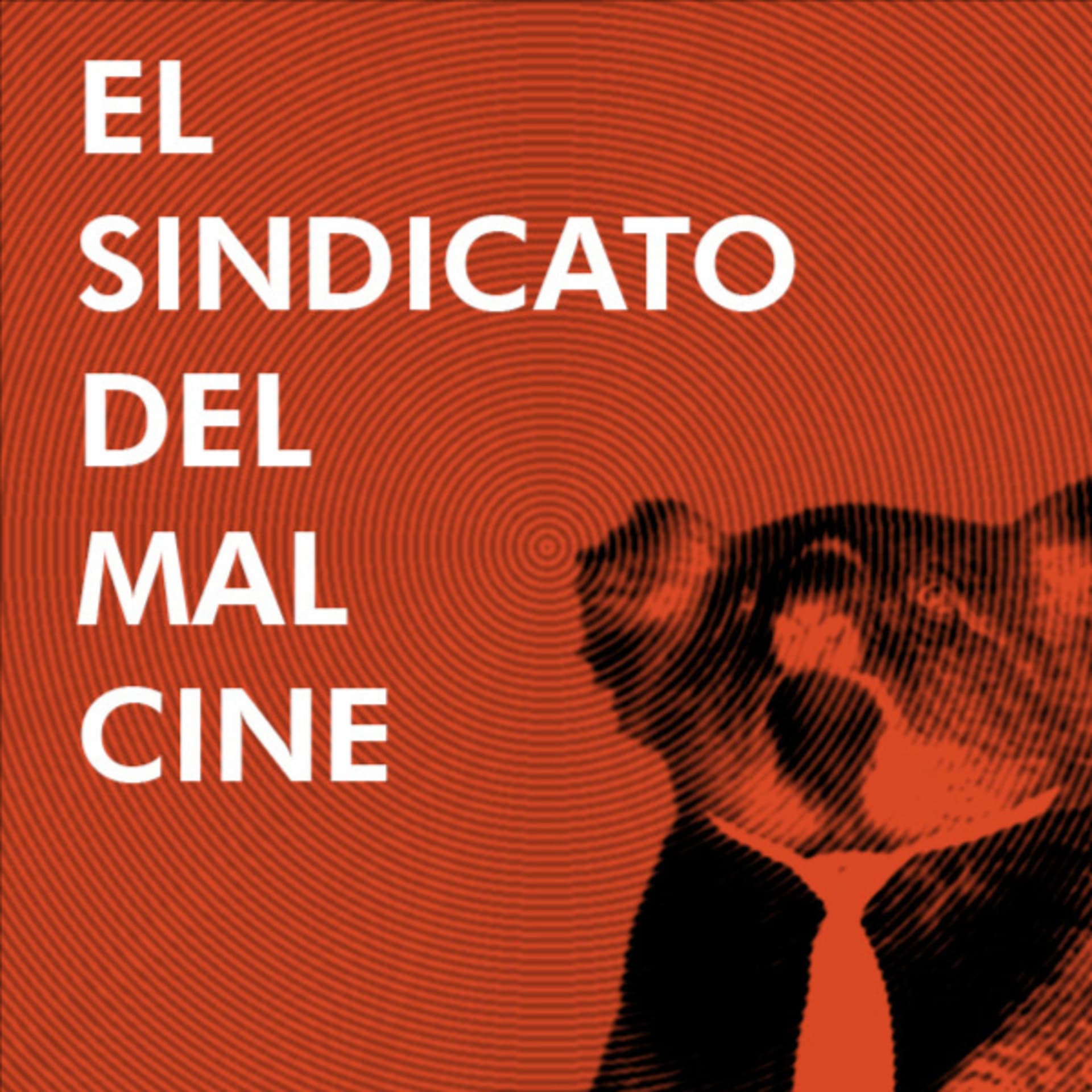 EL SINDICATO DEL MAL CINE - Podcasts