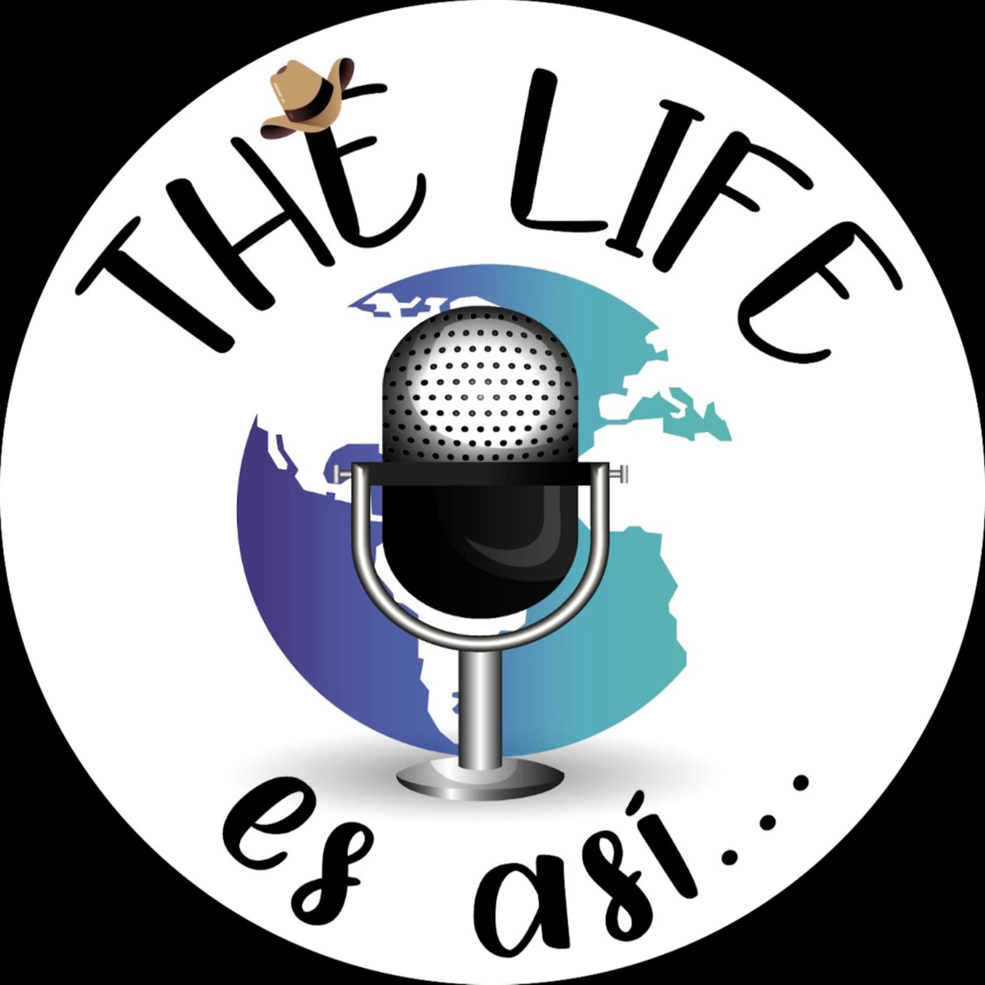 The Life es así... - Podcasts