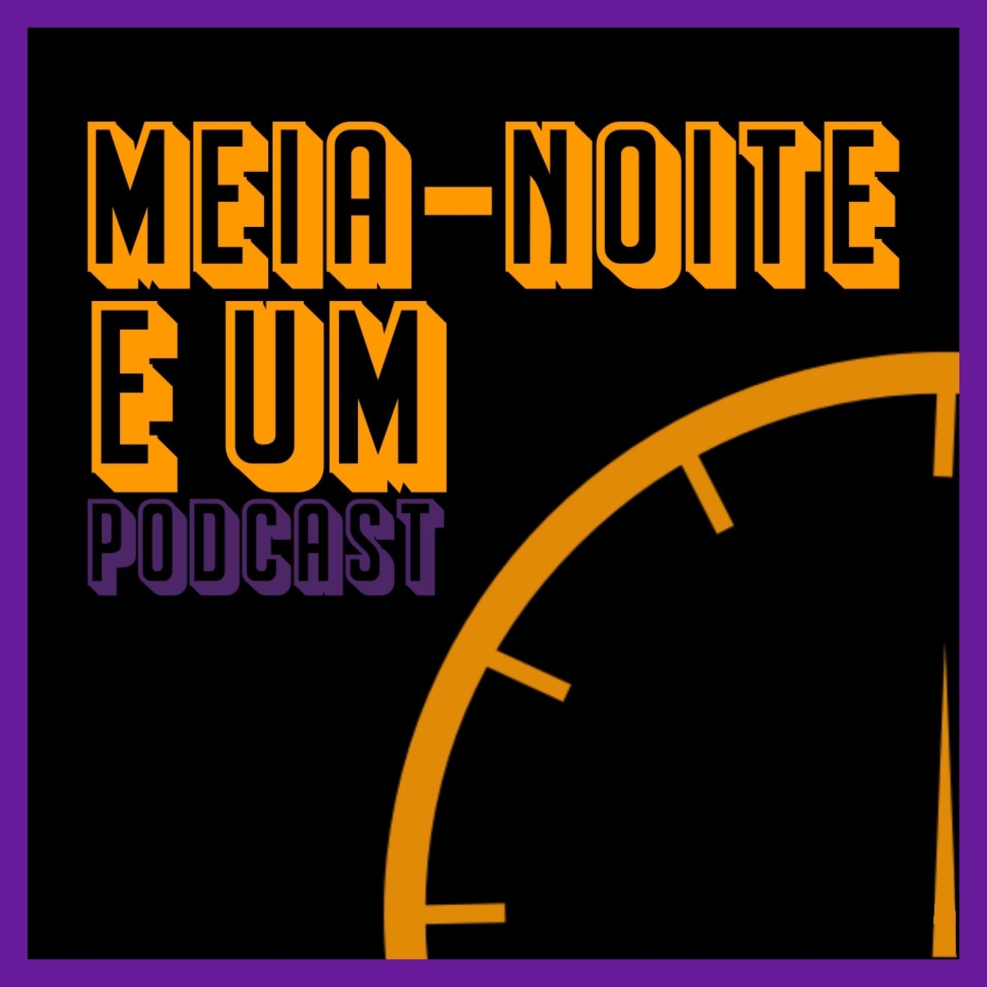 Meia-noite e um - Podcasts