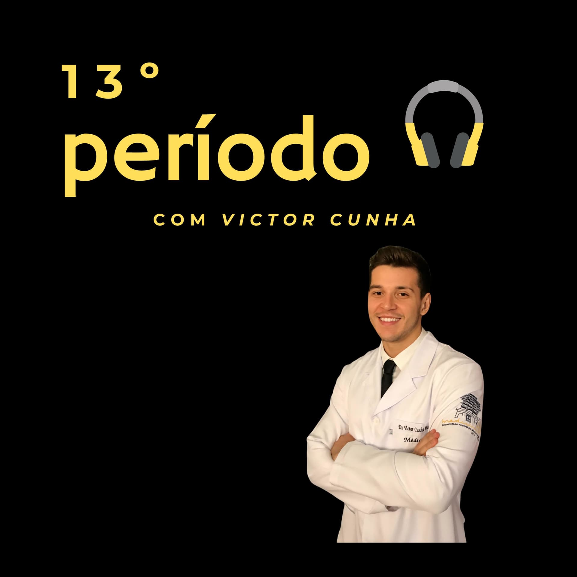 13º Período - Podcasts