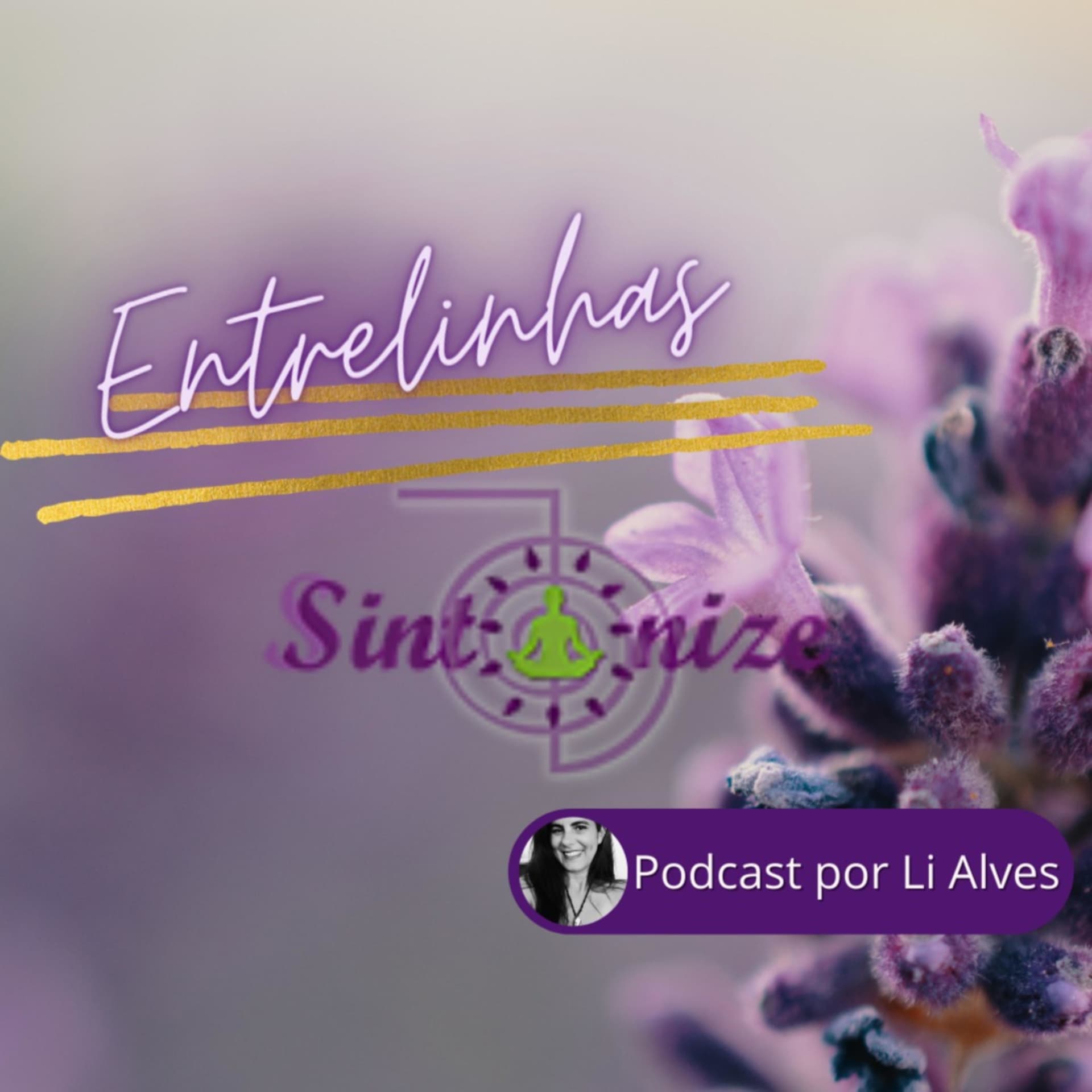 Entrelinhas - Podcasts