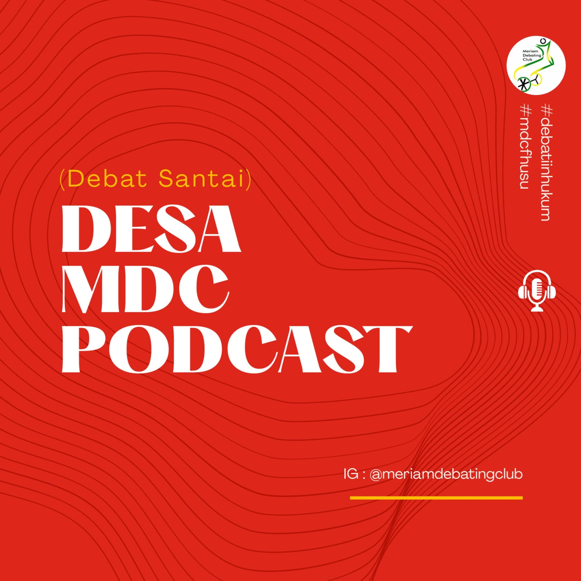 DESA MDC (Debat Santai MDC) - Podcasts