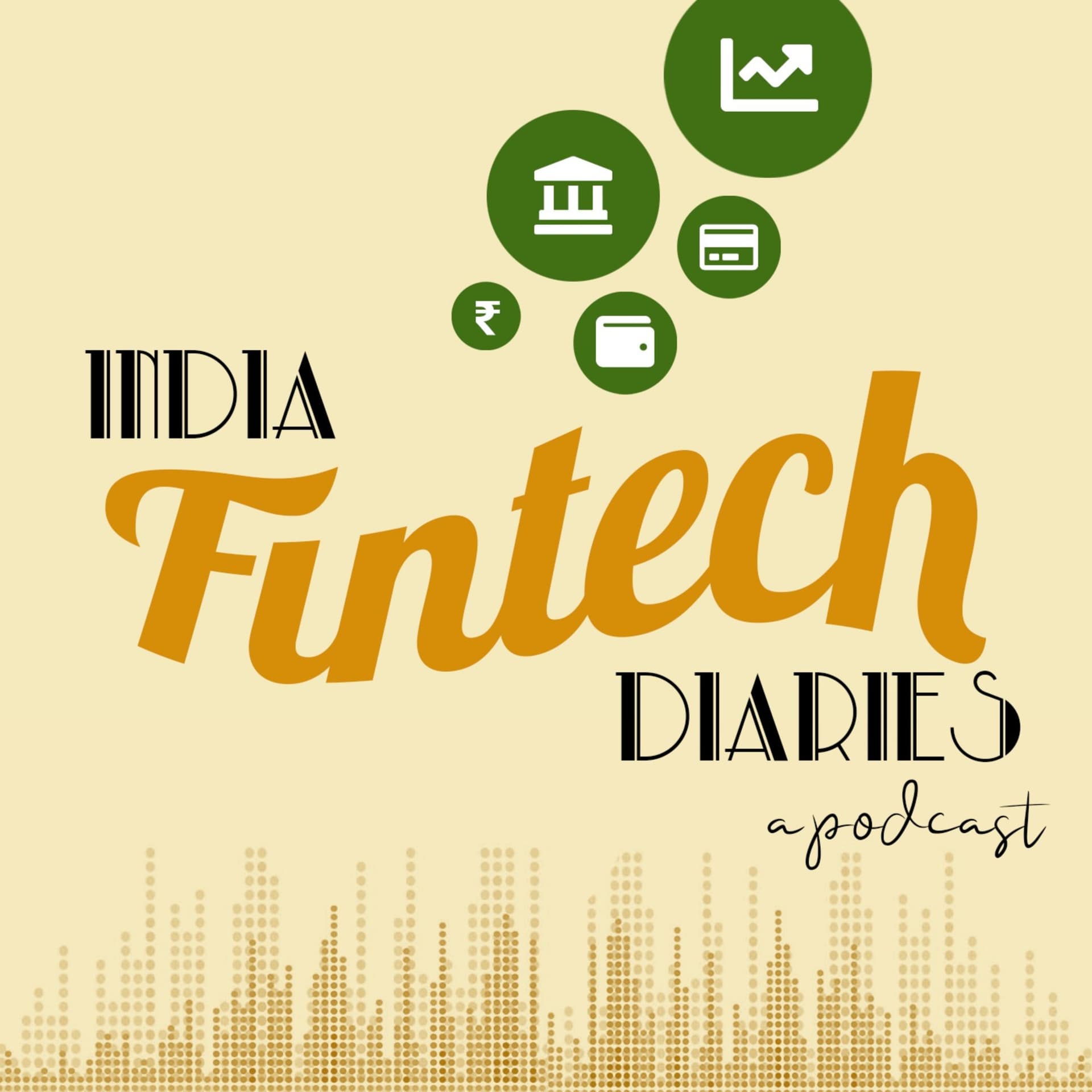 The India FinTech Diaries - Podcasts