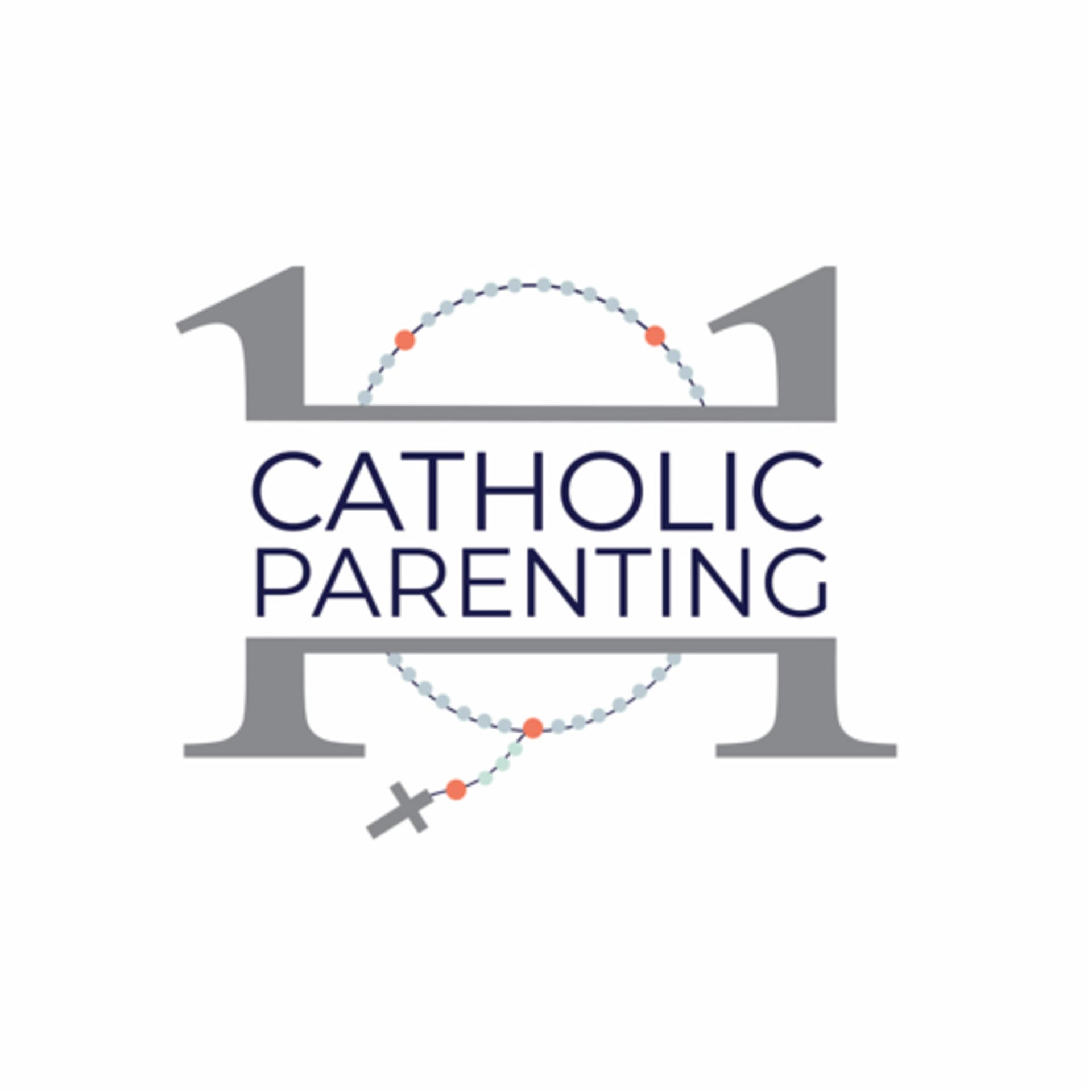 Catholic Parenting 101 - Podcasts