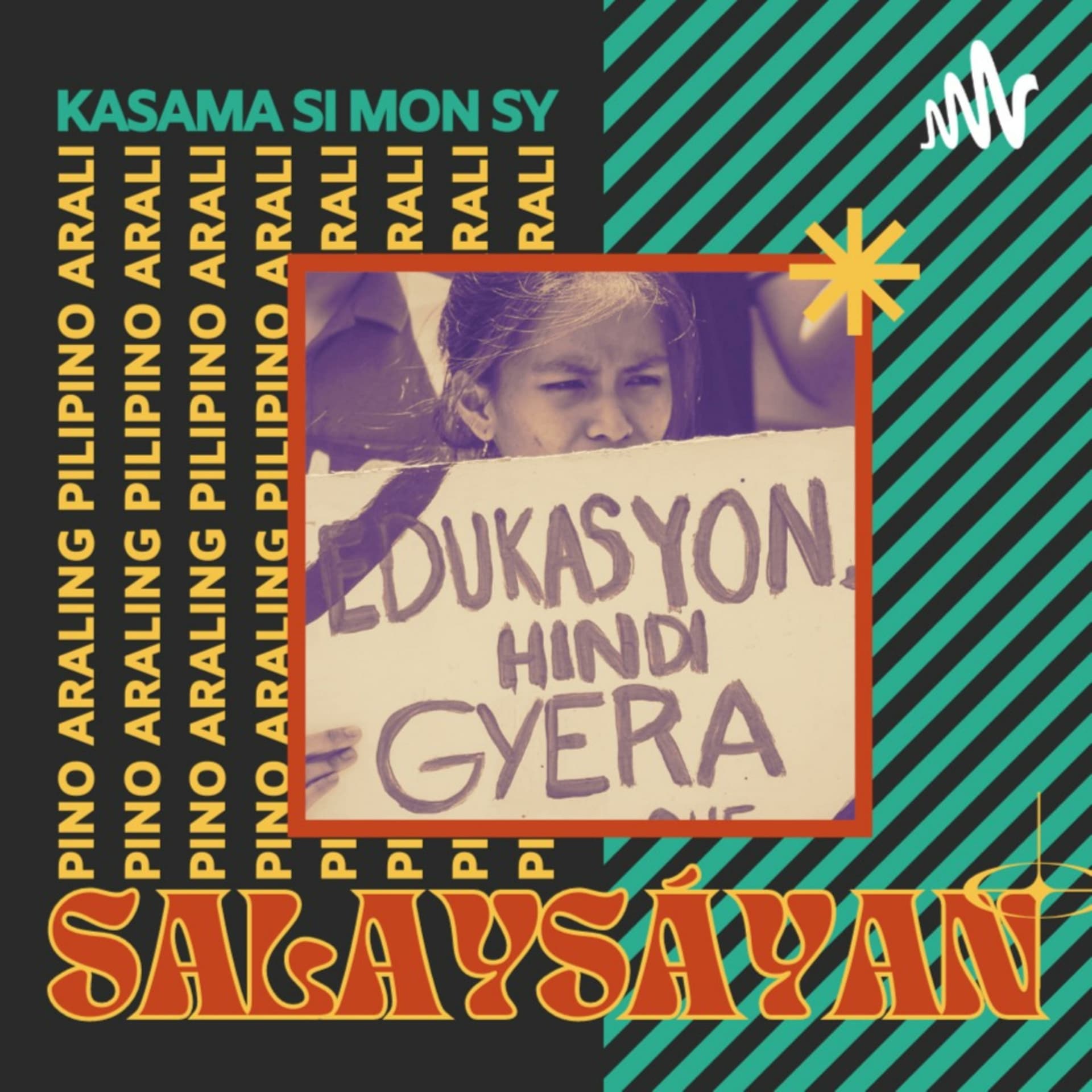 Salaysáyan: Mga Talakay sa Araling Pilipino - Podcasts