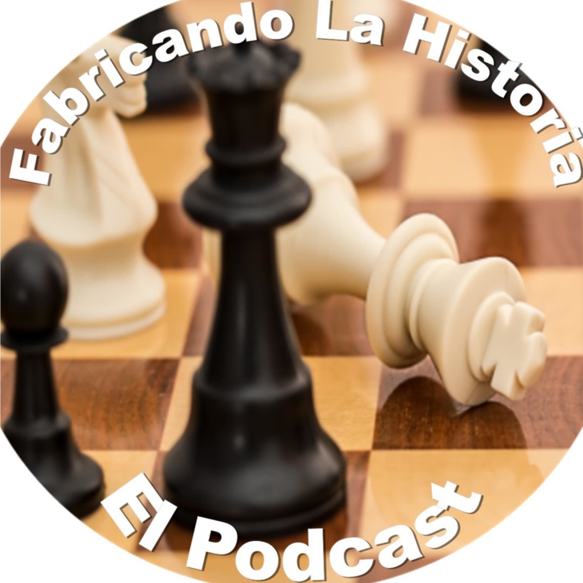 Fabricando La Historia - Podcasts