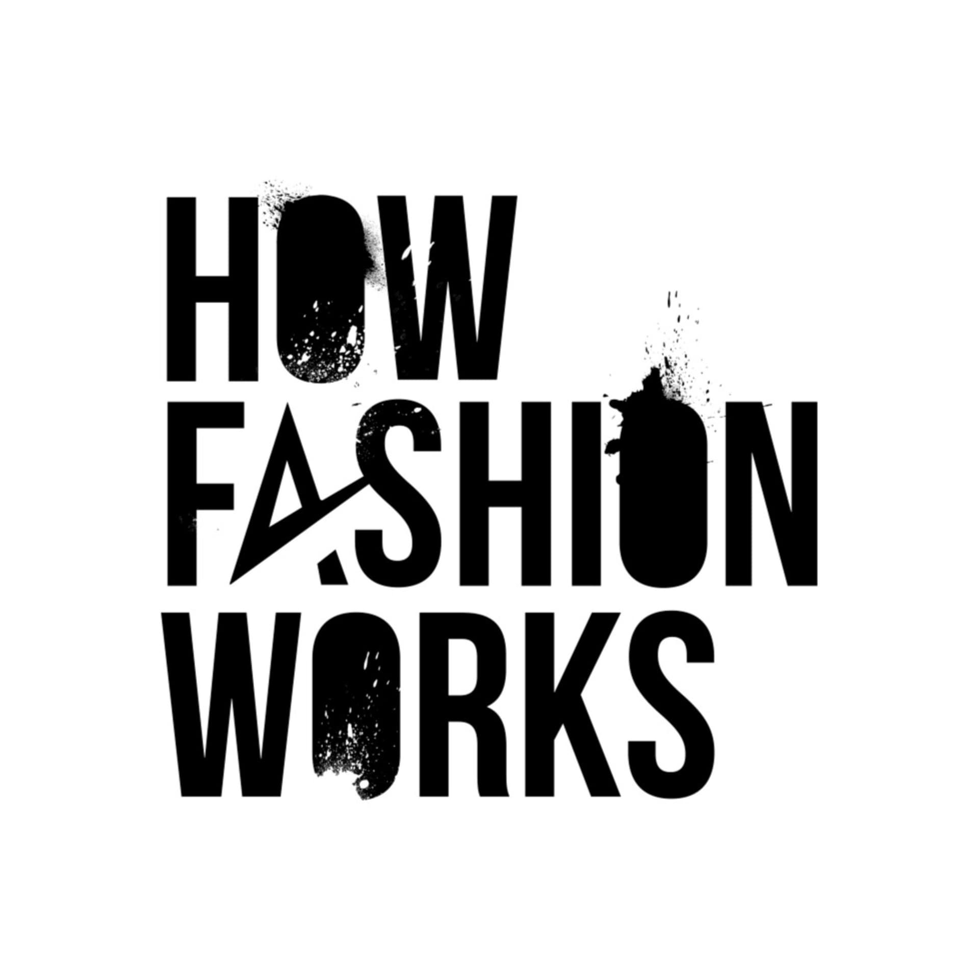 How Fashion Works - Podcasts