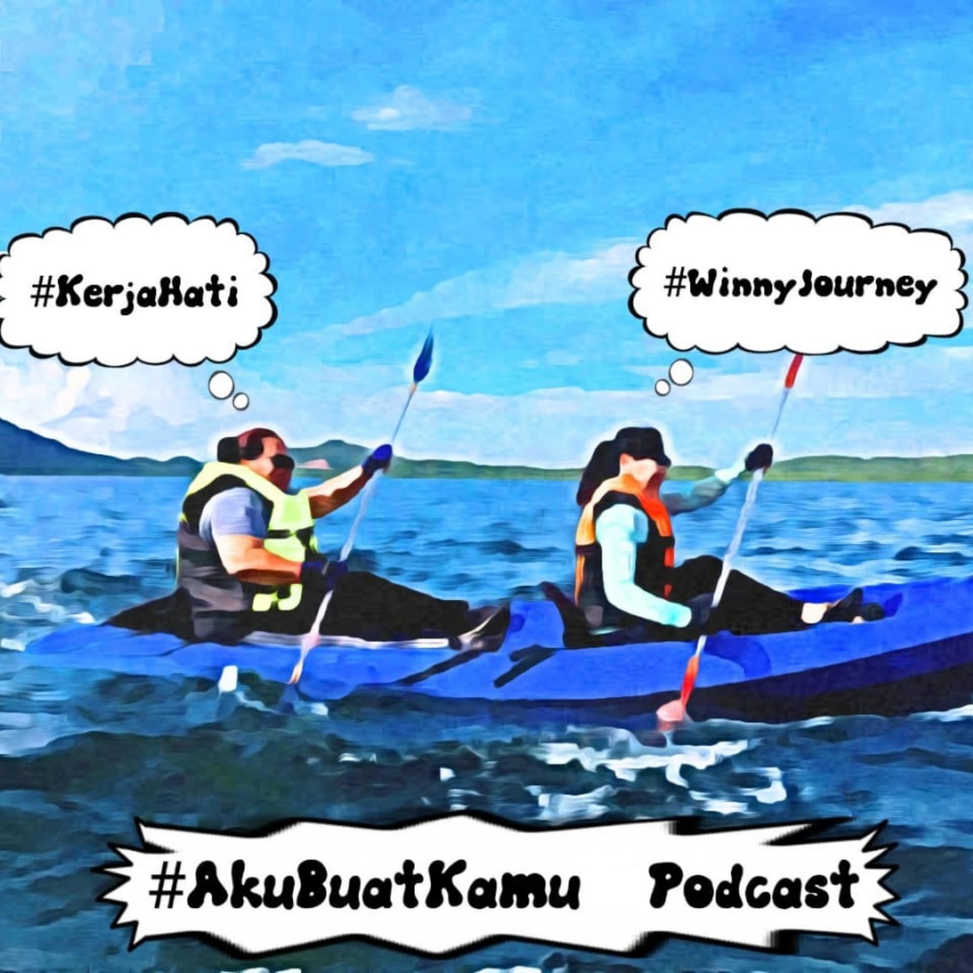 AkubuatKamu #AkubuatKamu #winnyjourney - Podcasts