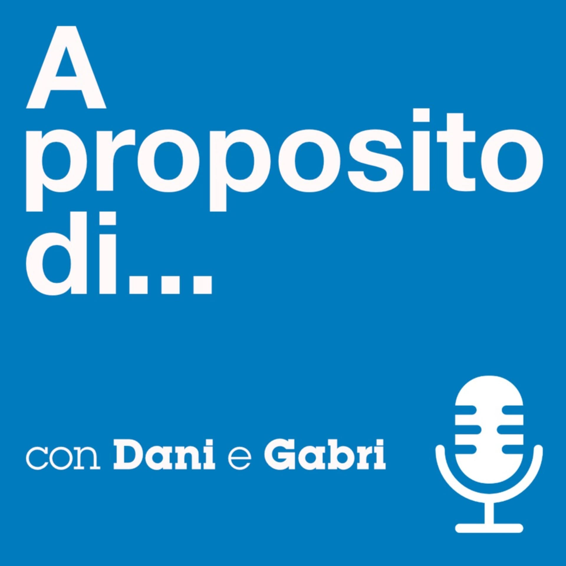 A proposito di... - Podcasts