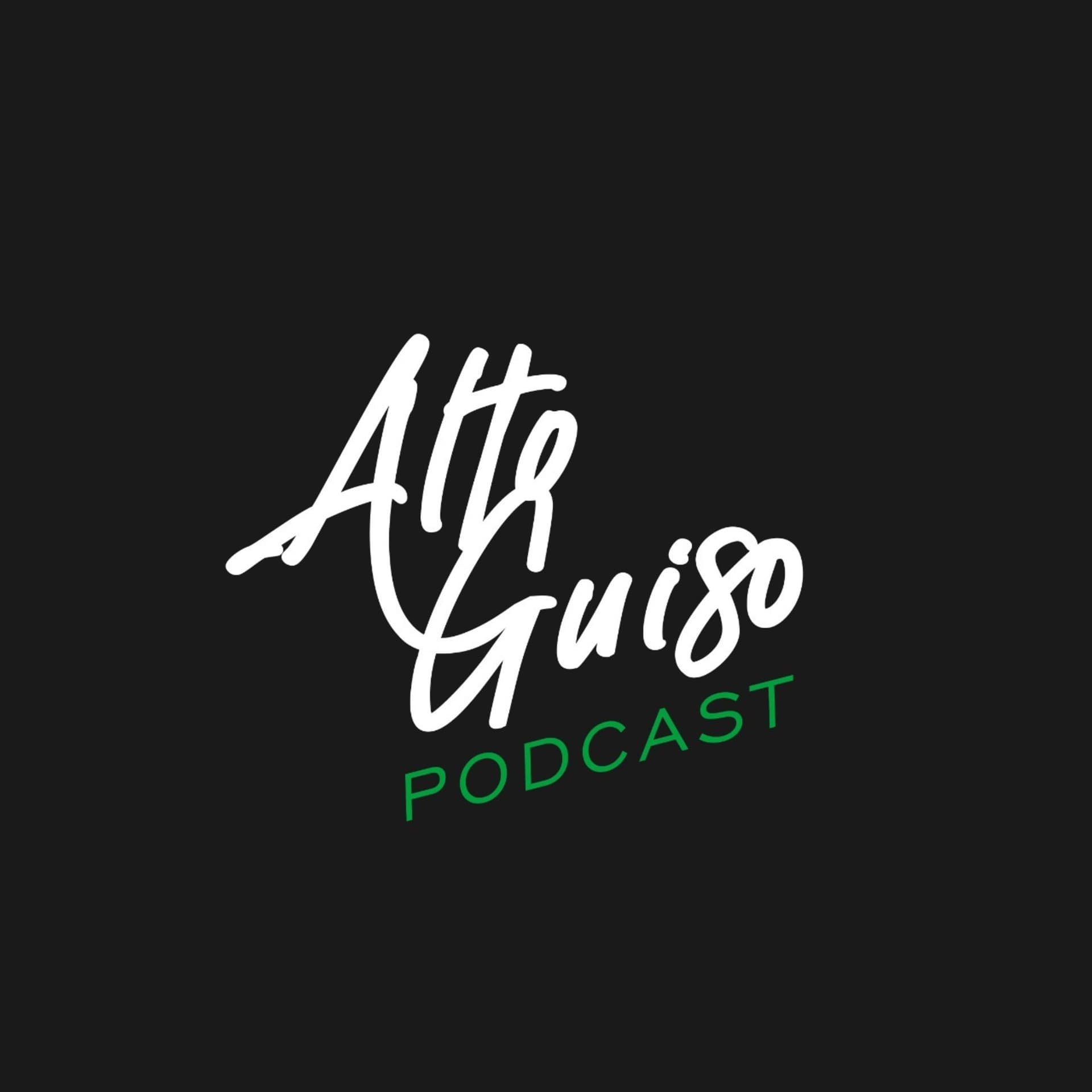 ALTO GUISO PODCAST - Podcasts