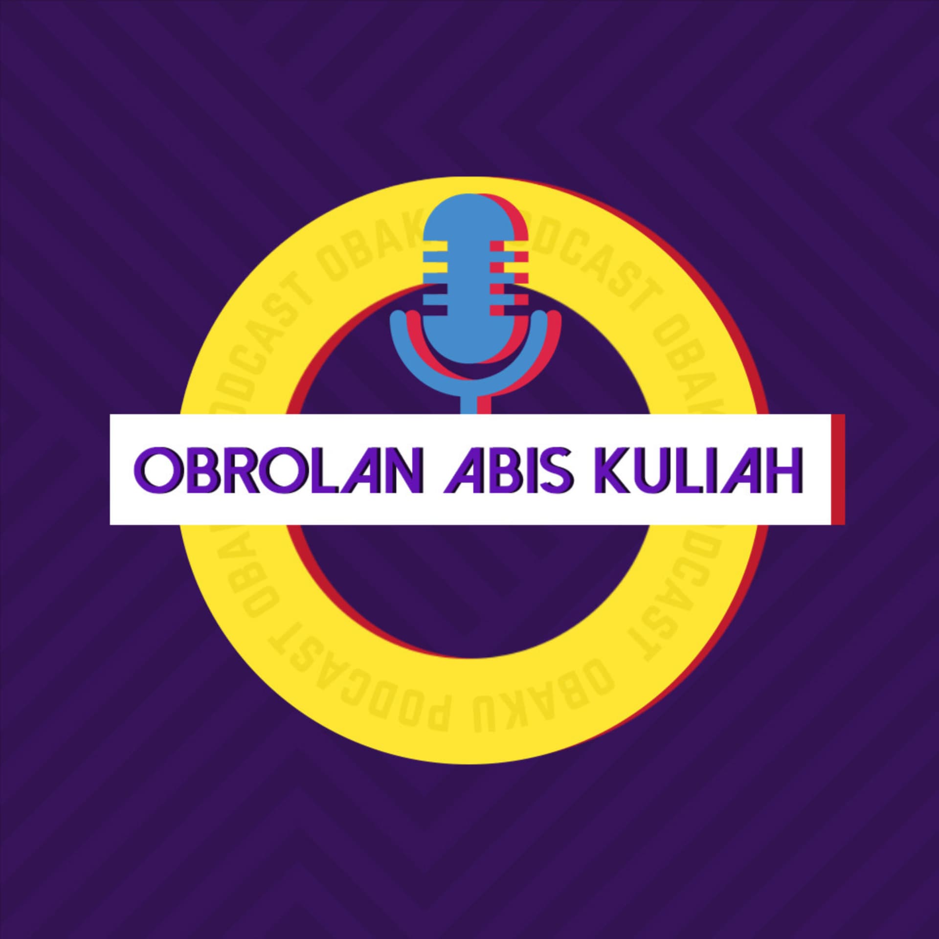 Obrolan Abis Kuliah (OBAKU) - Podcasts