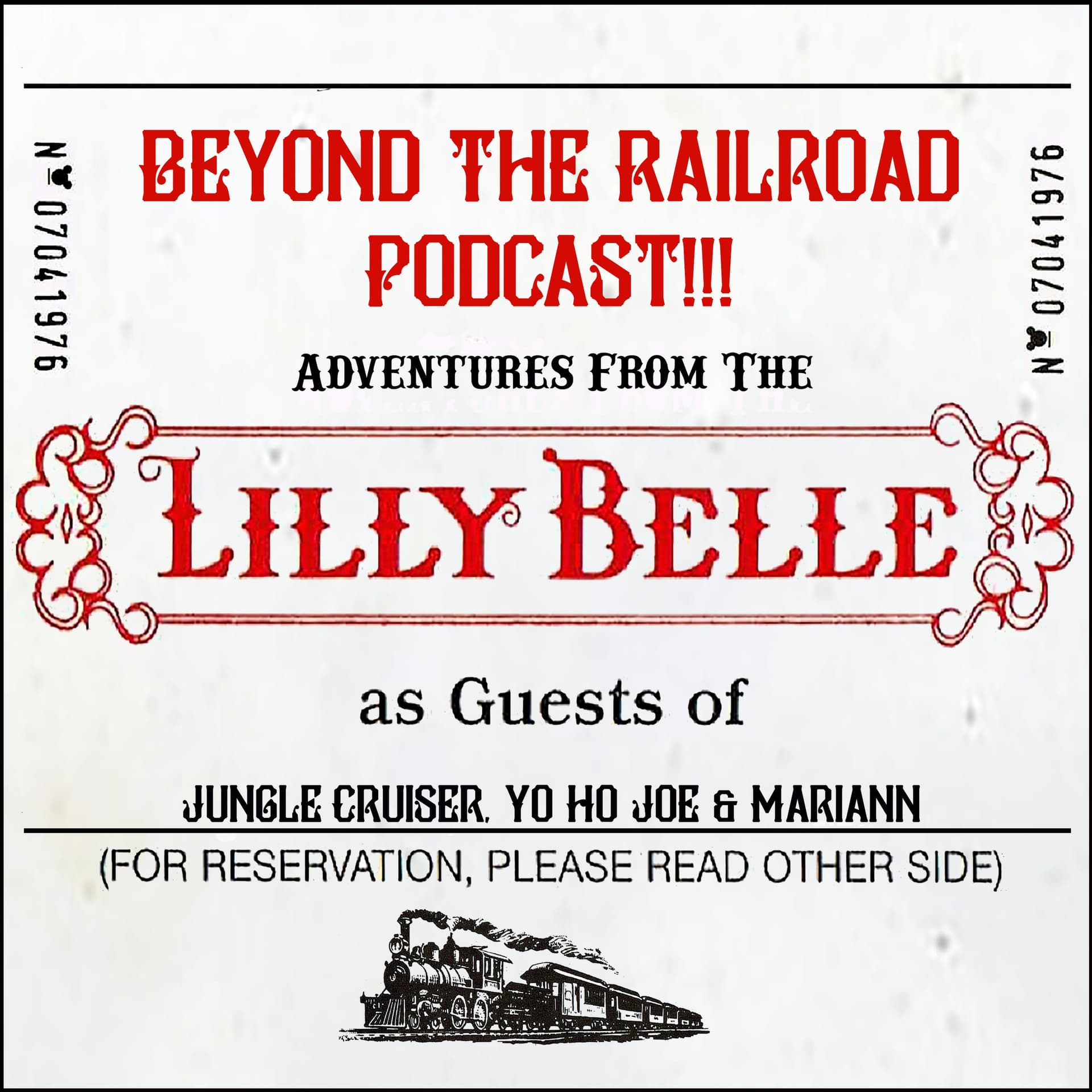 Beyond The Railroad!!! Adventures From The Lilly Belle - Podcasts