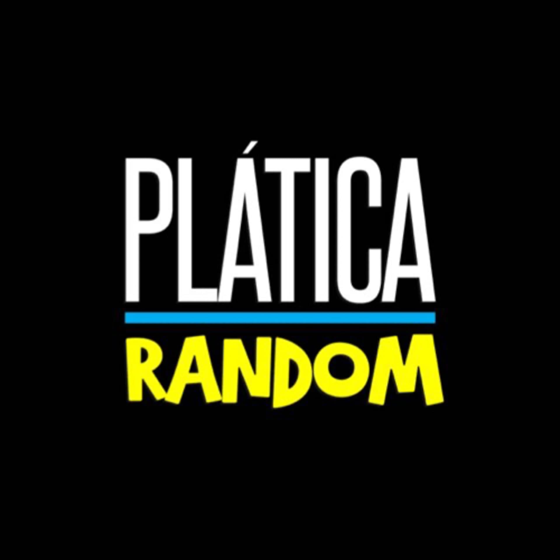 El podcast by Plática Random - Podcasts
