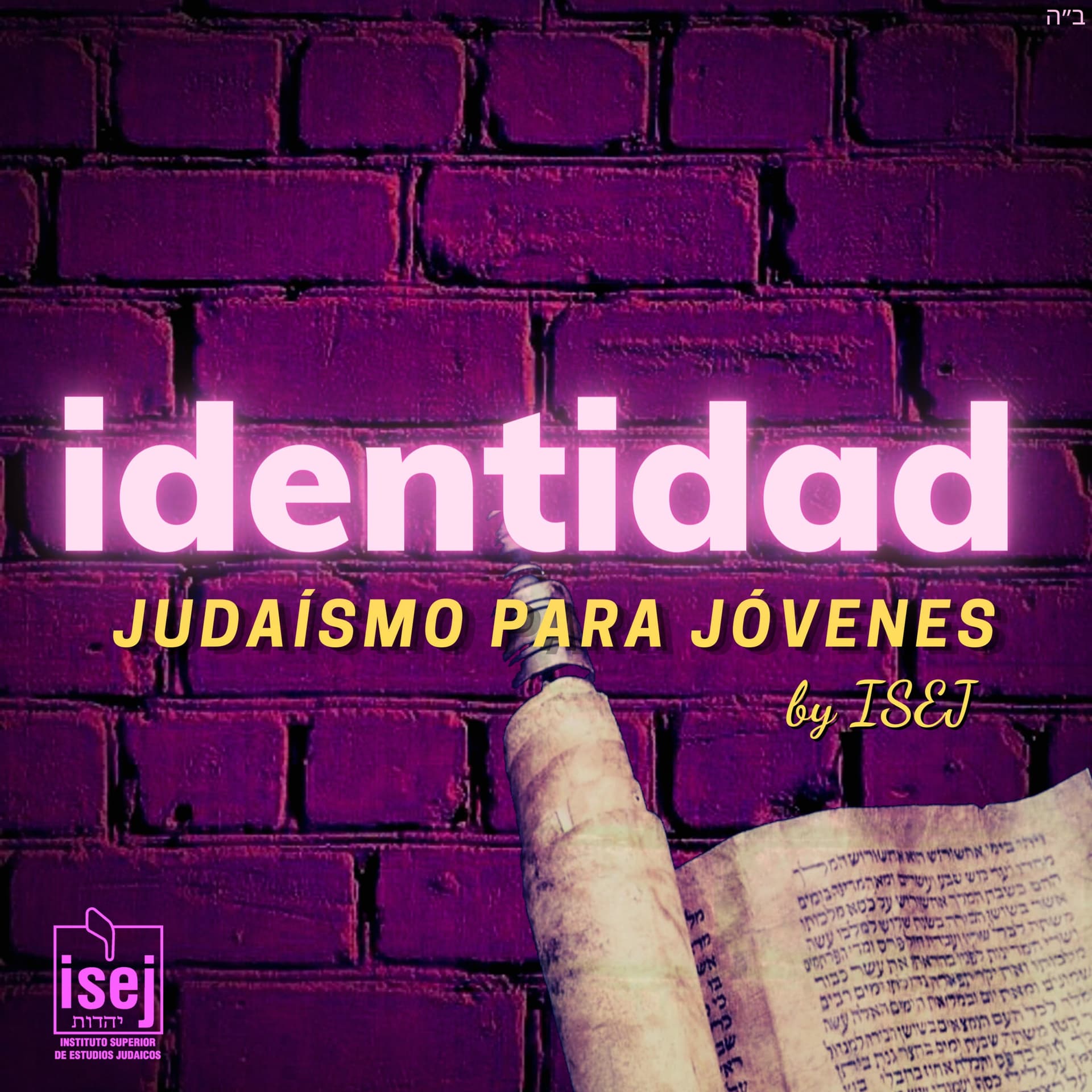 IDENTIDAD - Judaísmo para jóvenes ● By ISEJ - Podcasts