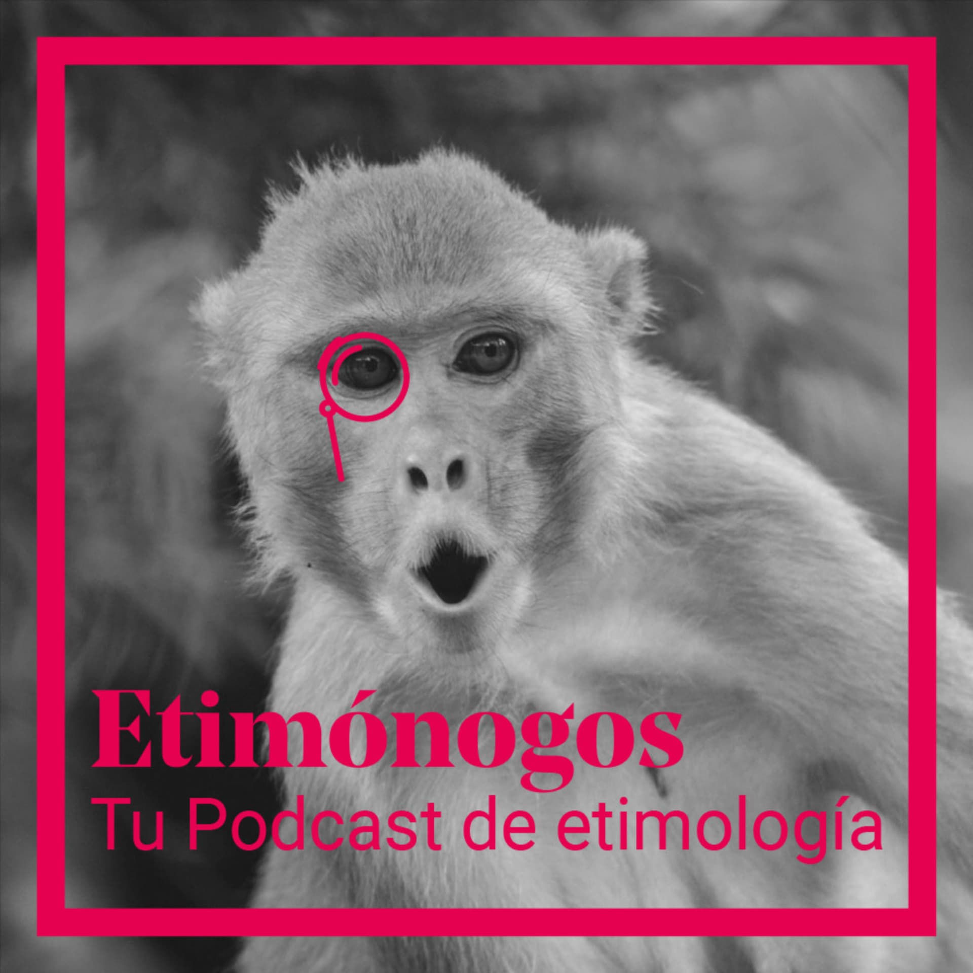Etimónogos - Podcasts