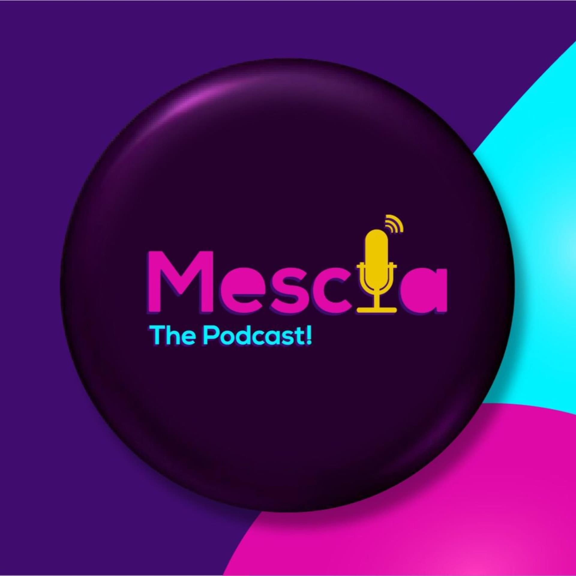 MESCLA - The Podcast! - Podcasts