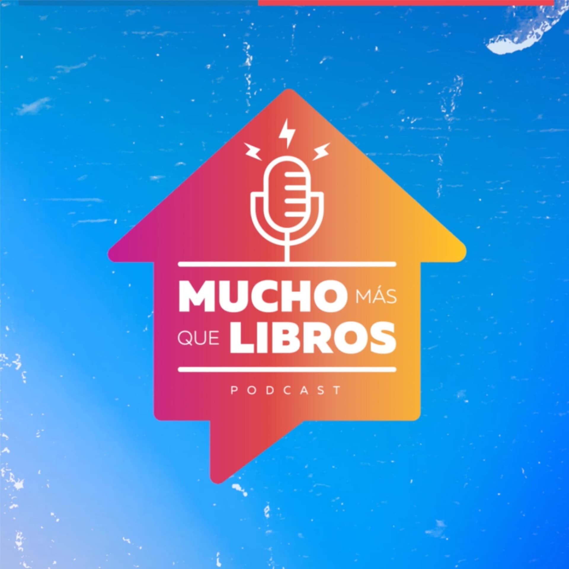Mucho más que libros - Podcasts