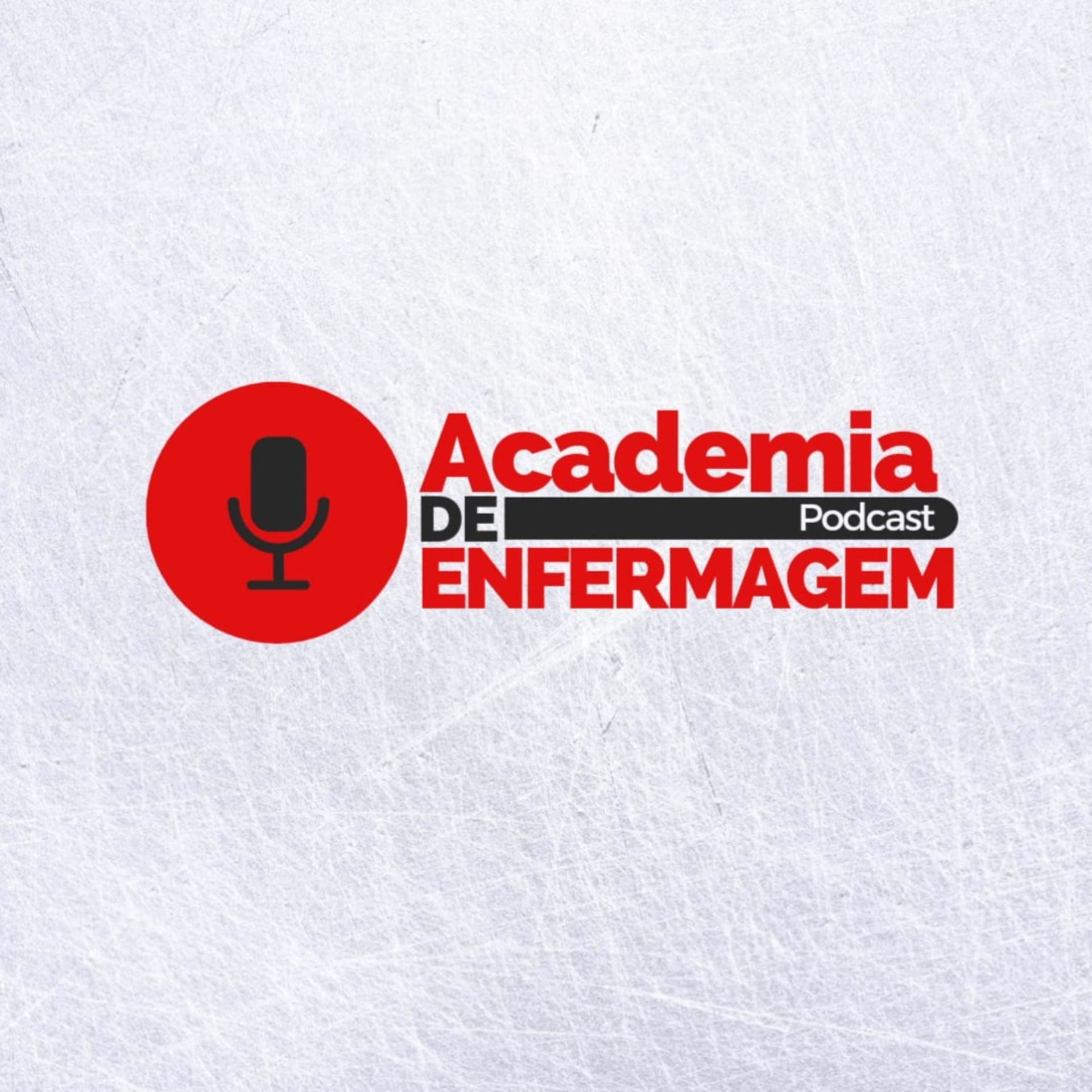 ACADEMIA DE ENFERMAGEM - Podcasts