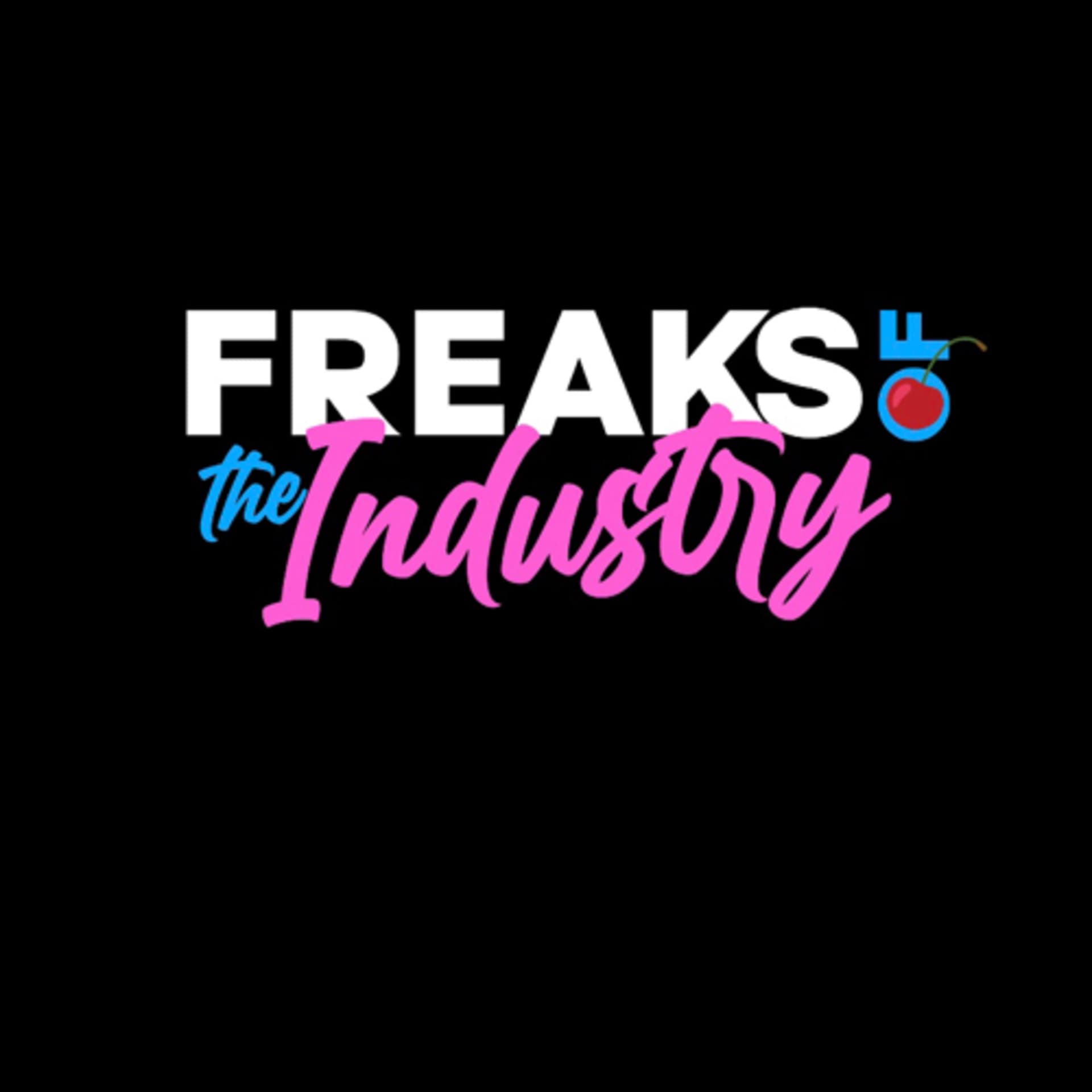The Freaks of the Industry - Podcasts