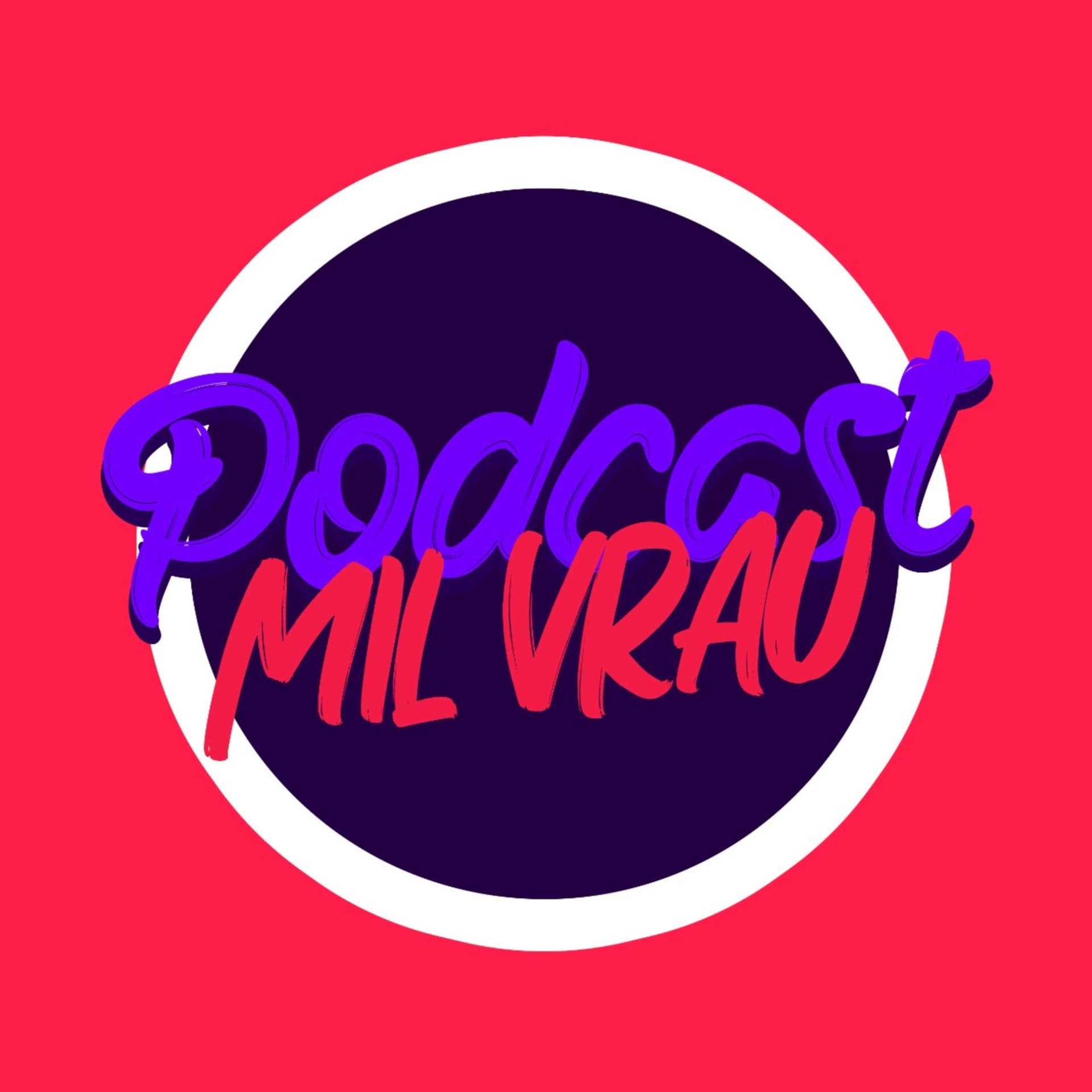 PodcastMIlVrau - Podcasts