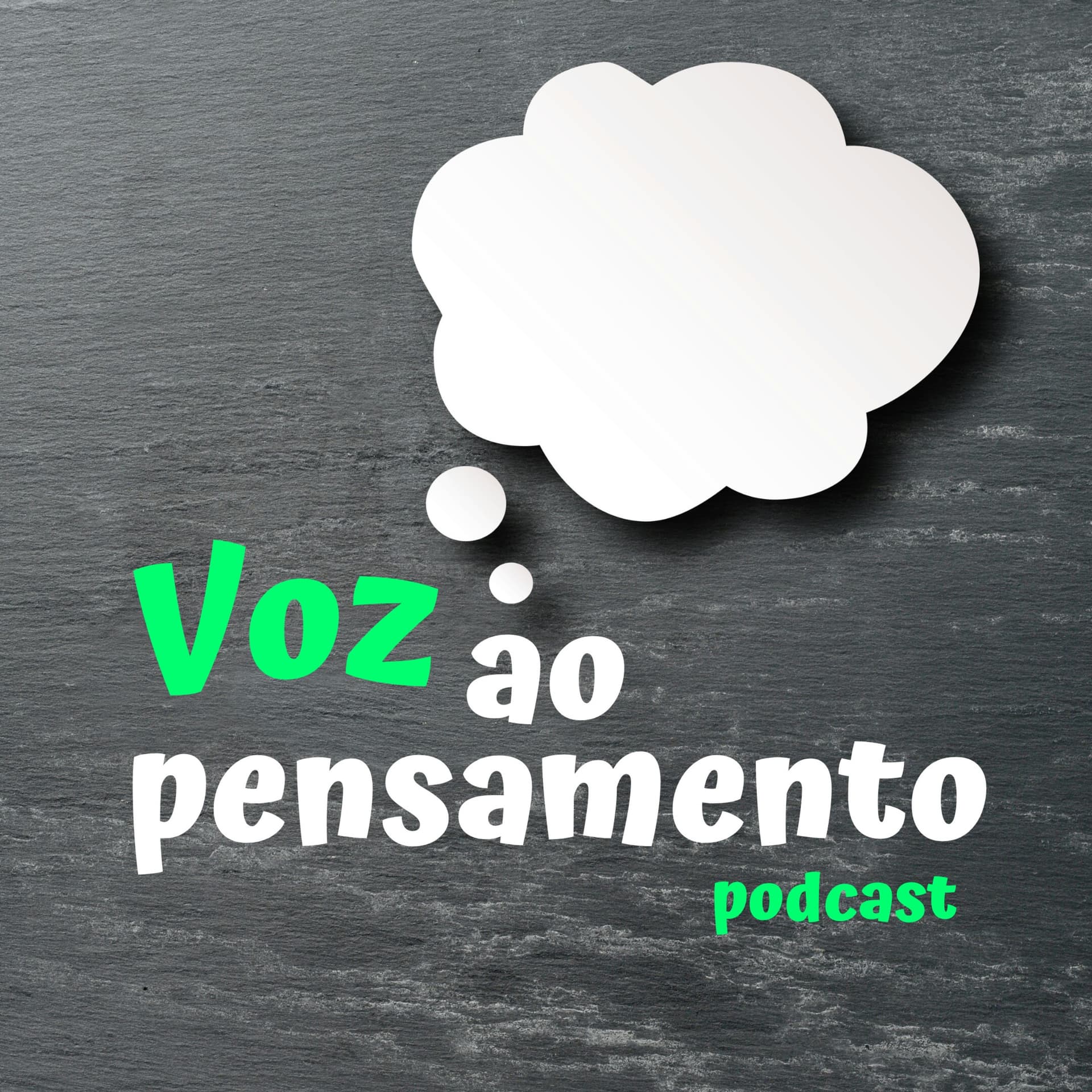 Voz ao pensamento - Podcasts