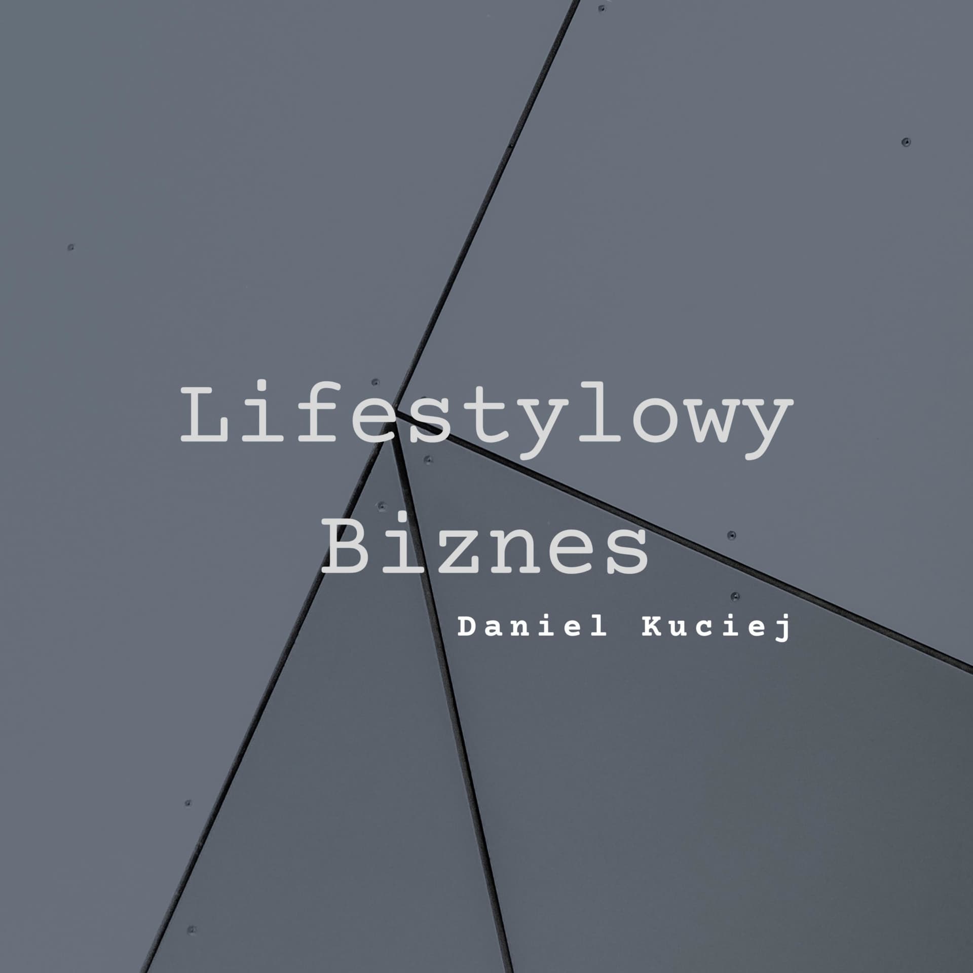 Lifestylowy Biznes - Podcasts