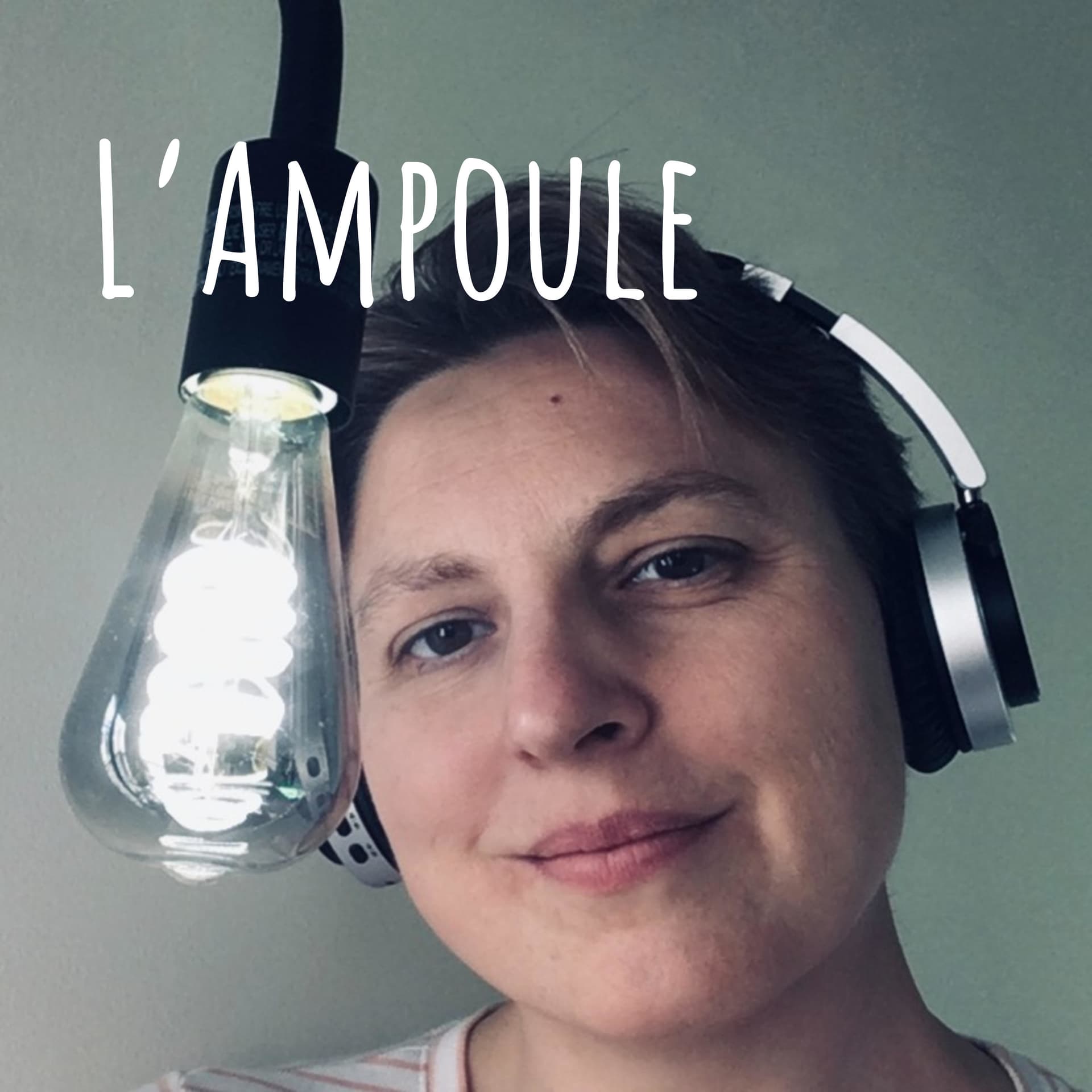 L'Ampoule - Podcasts
