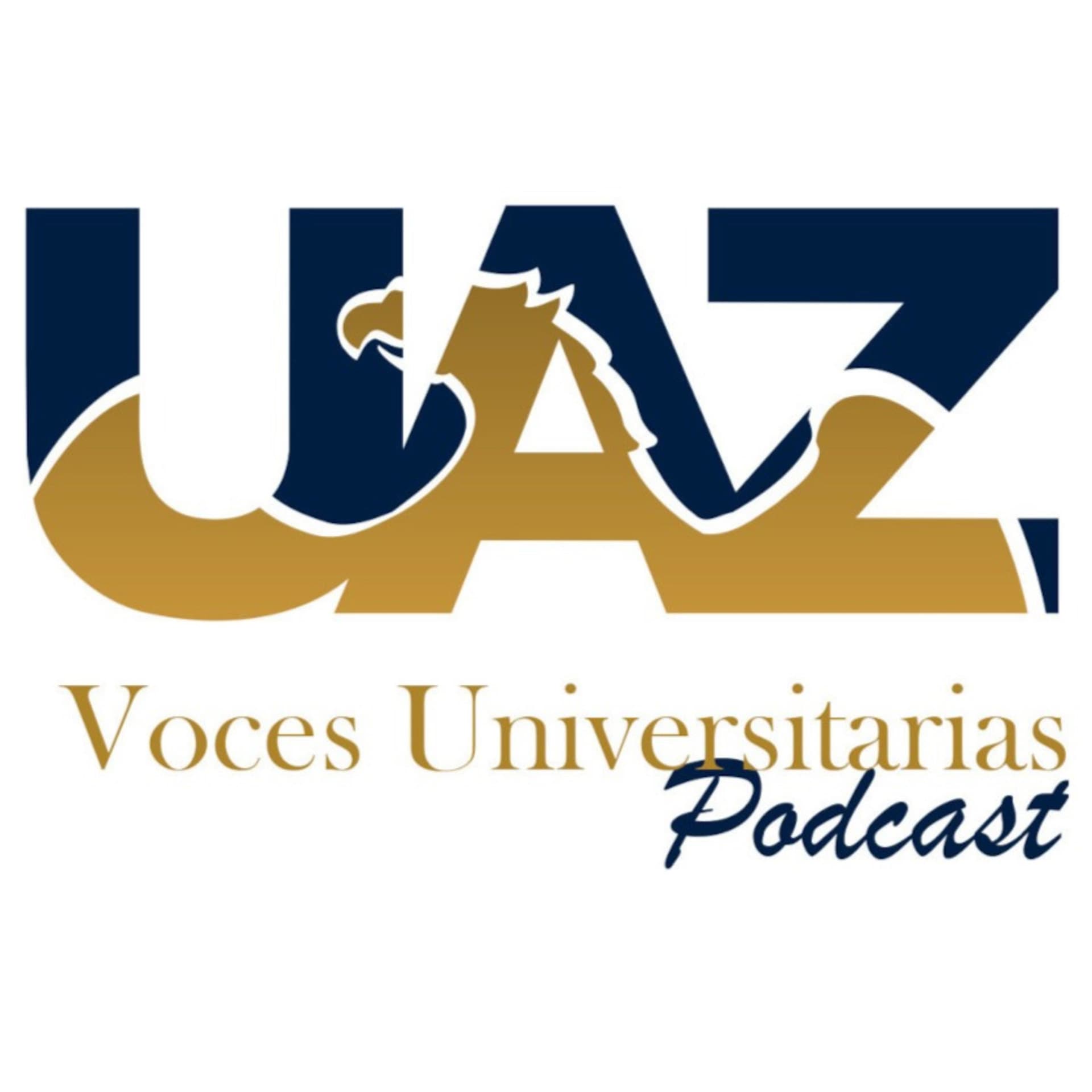 Voces Universitarias UAZ - Podcasts