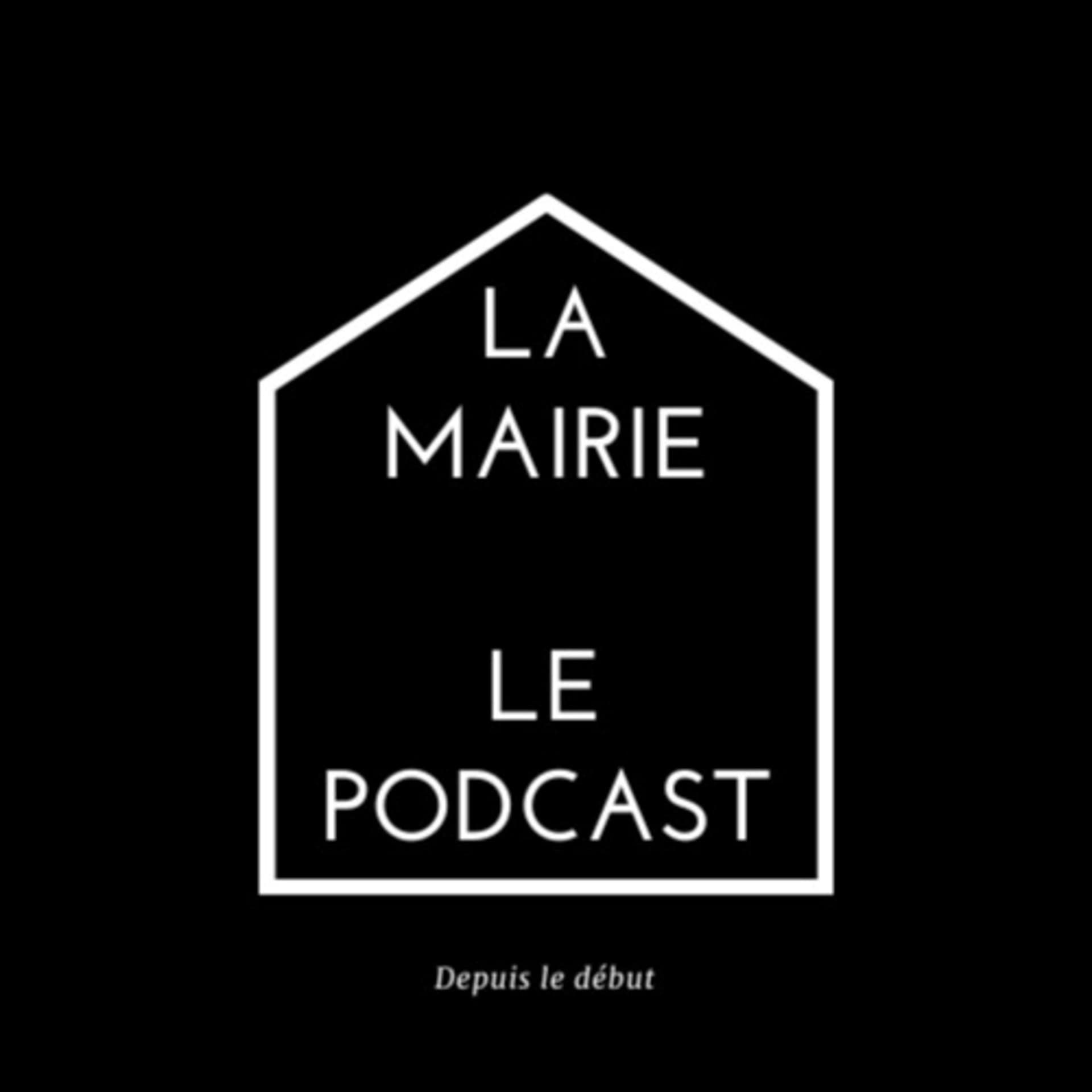 La Mairie - Podcasts