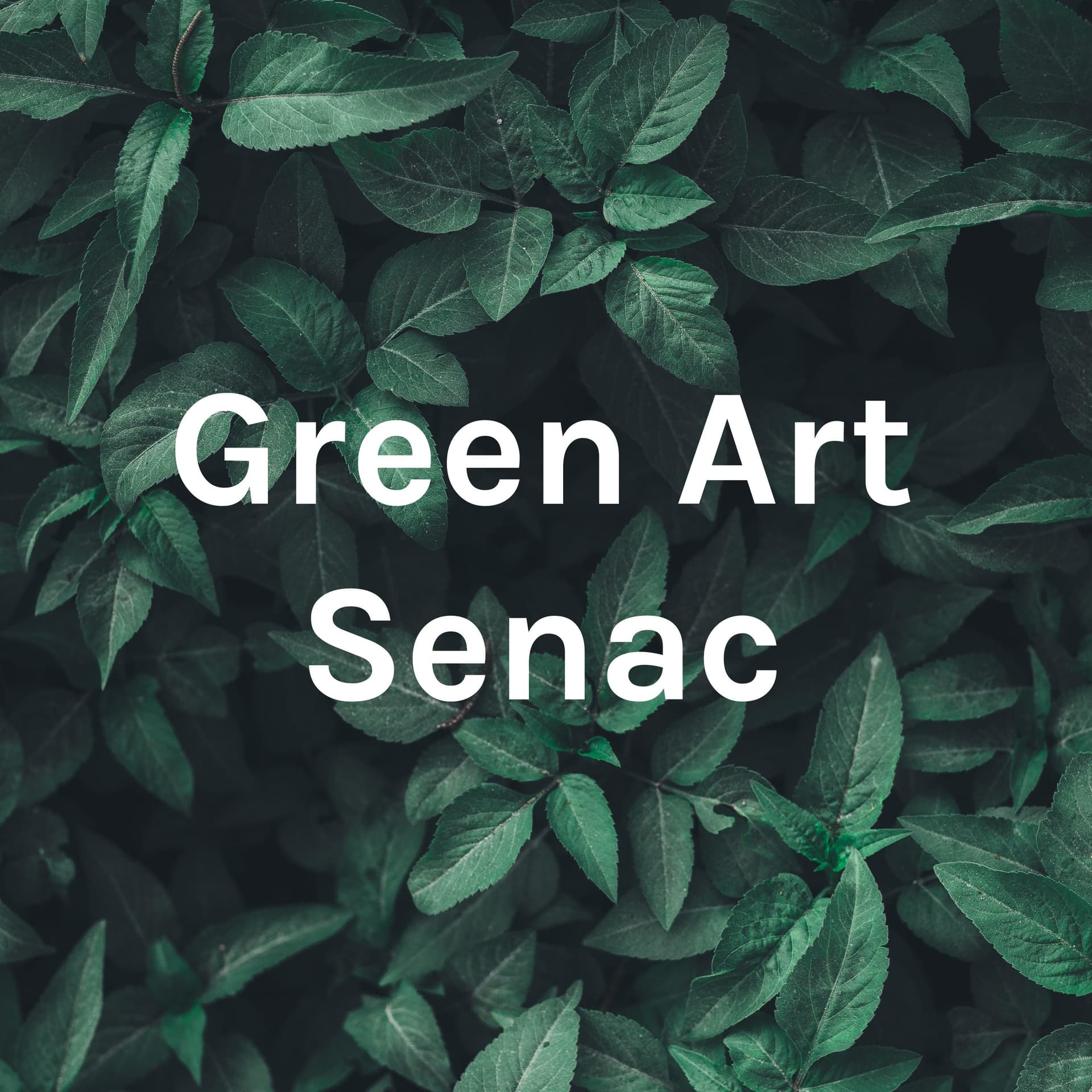 Green Art Senac - Podcasts
