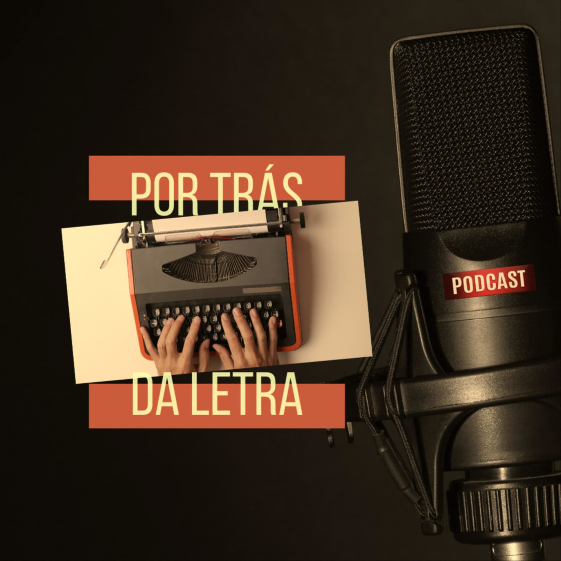 POR TRÁS DA LETRA